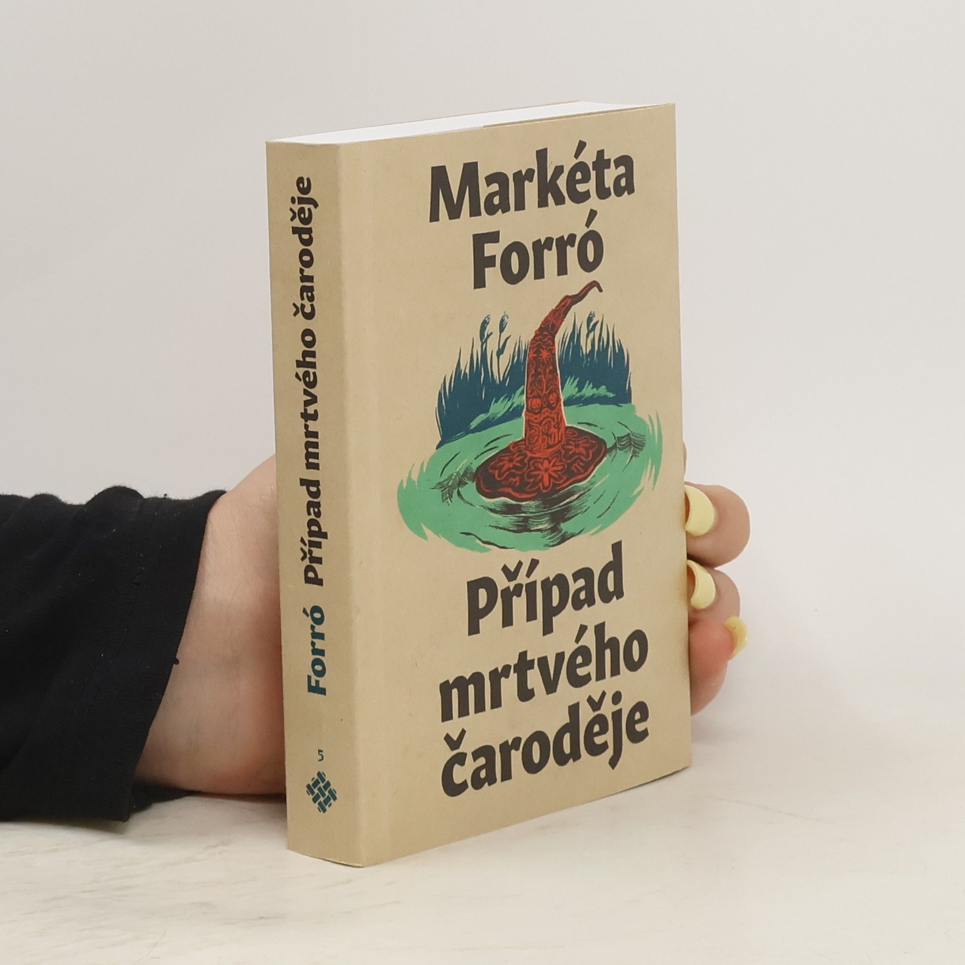 Markéta Forró Případ mrtvého čaroděje