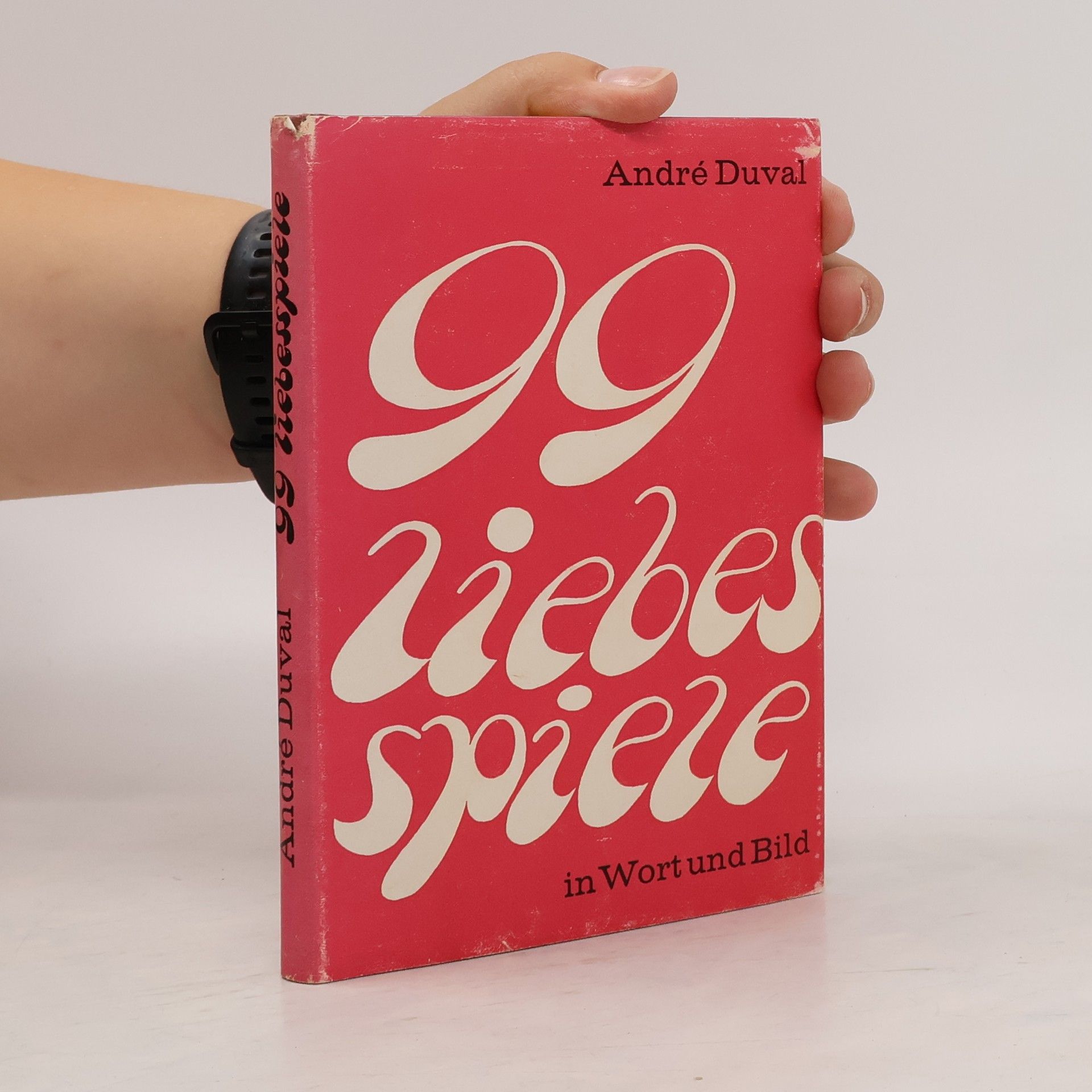 André Duval 99 liebes Spiele
