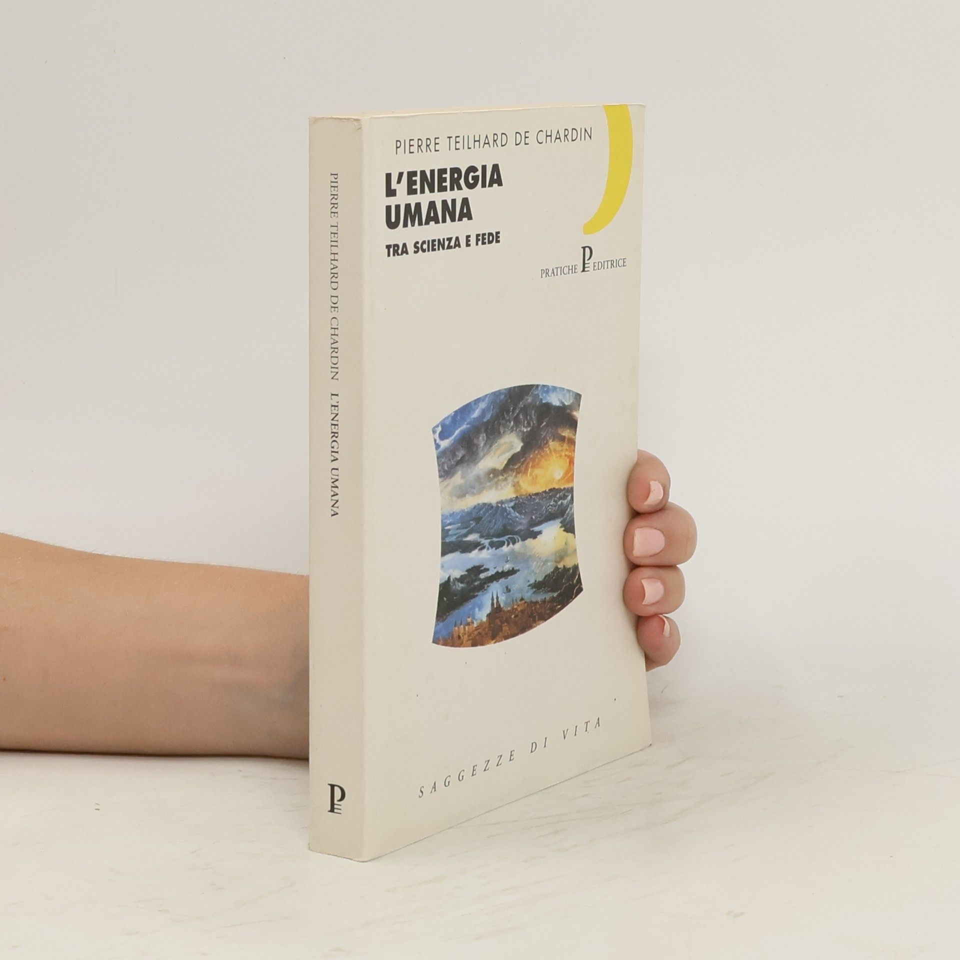 Pierre Teilhard de Chardin L'energia umana