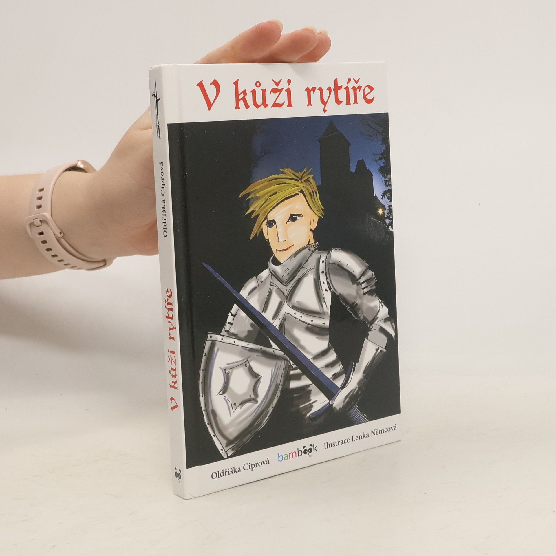 Oldřiška Lišková V kůži rytíře