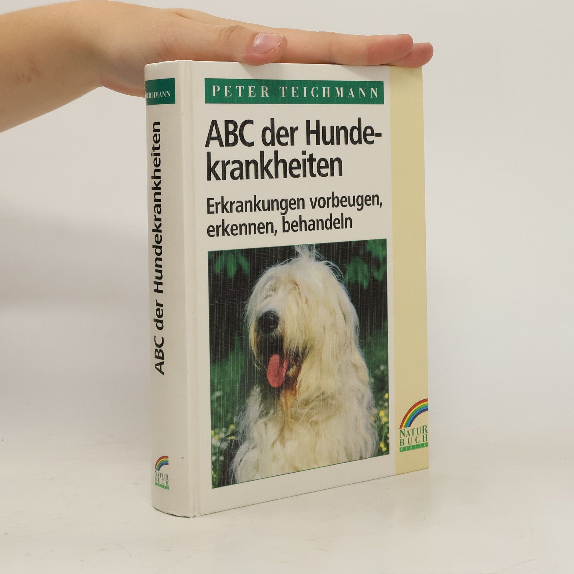 Peter Teichmann ABC der Hundekrankheiten
