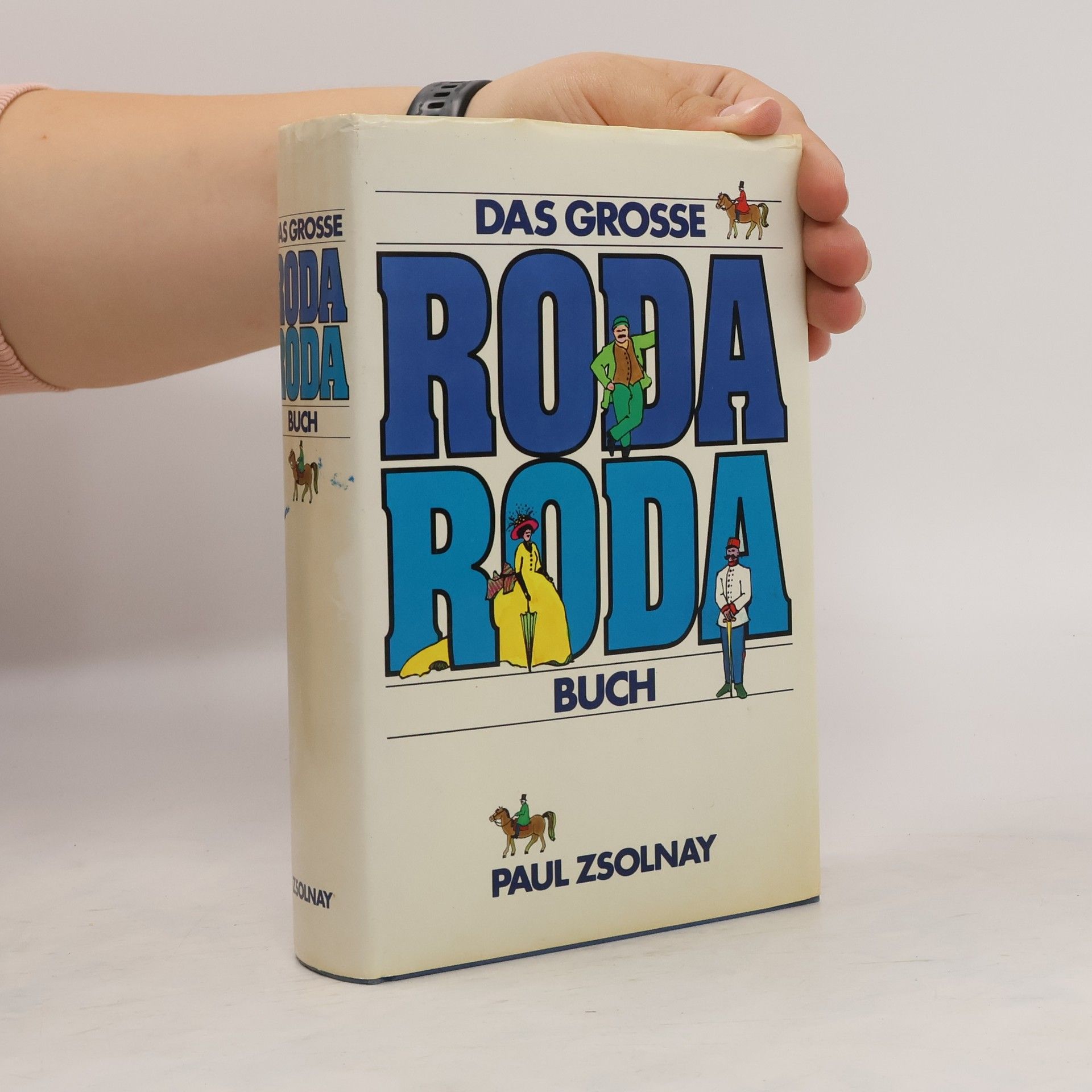 Alexander Roda Roda Das grosse Roda-Roda-Buch