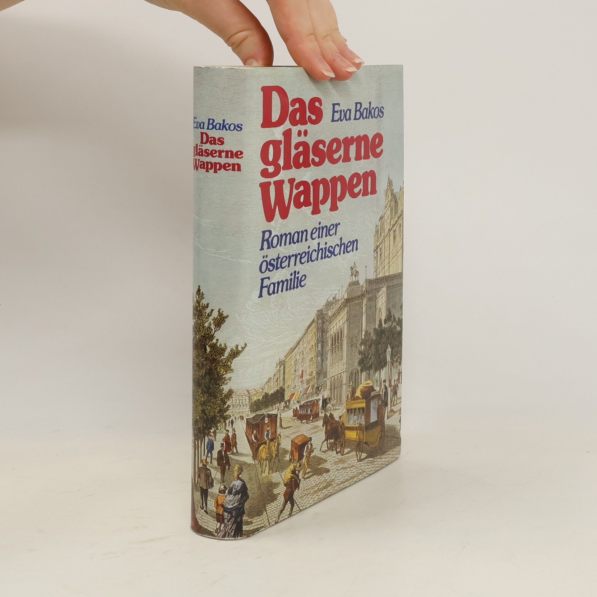 Eva Bakos Das gläserne Wappen