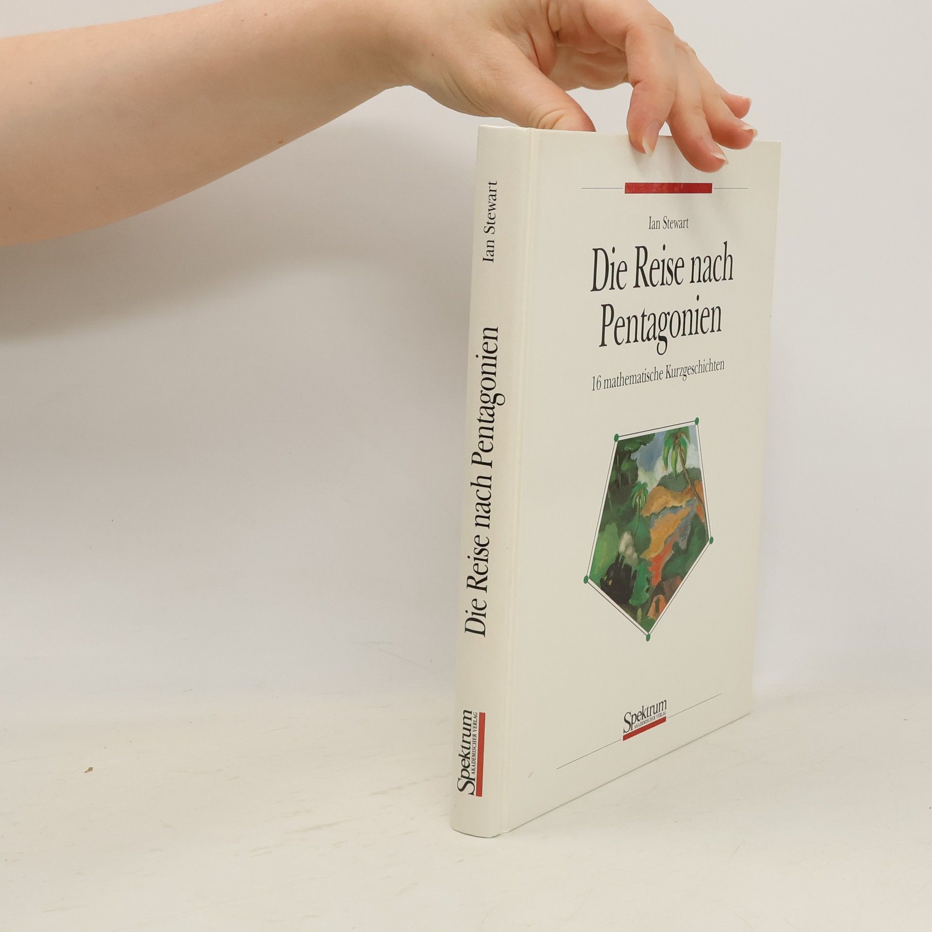 Ian Stewart Die Reise nach Pentagonien
