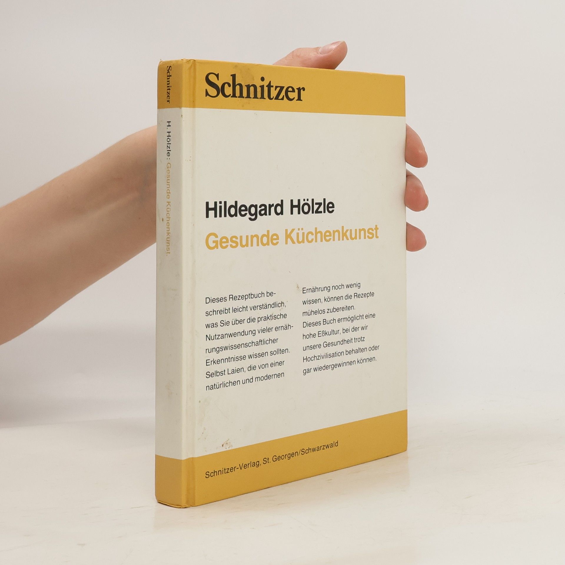 Hildegard Hölzle Gesunde Küchenkunst
