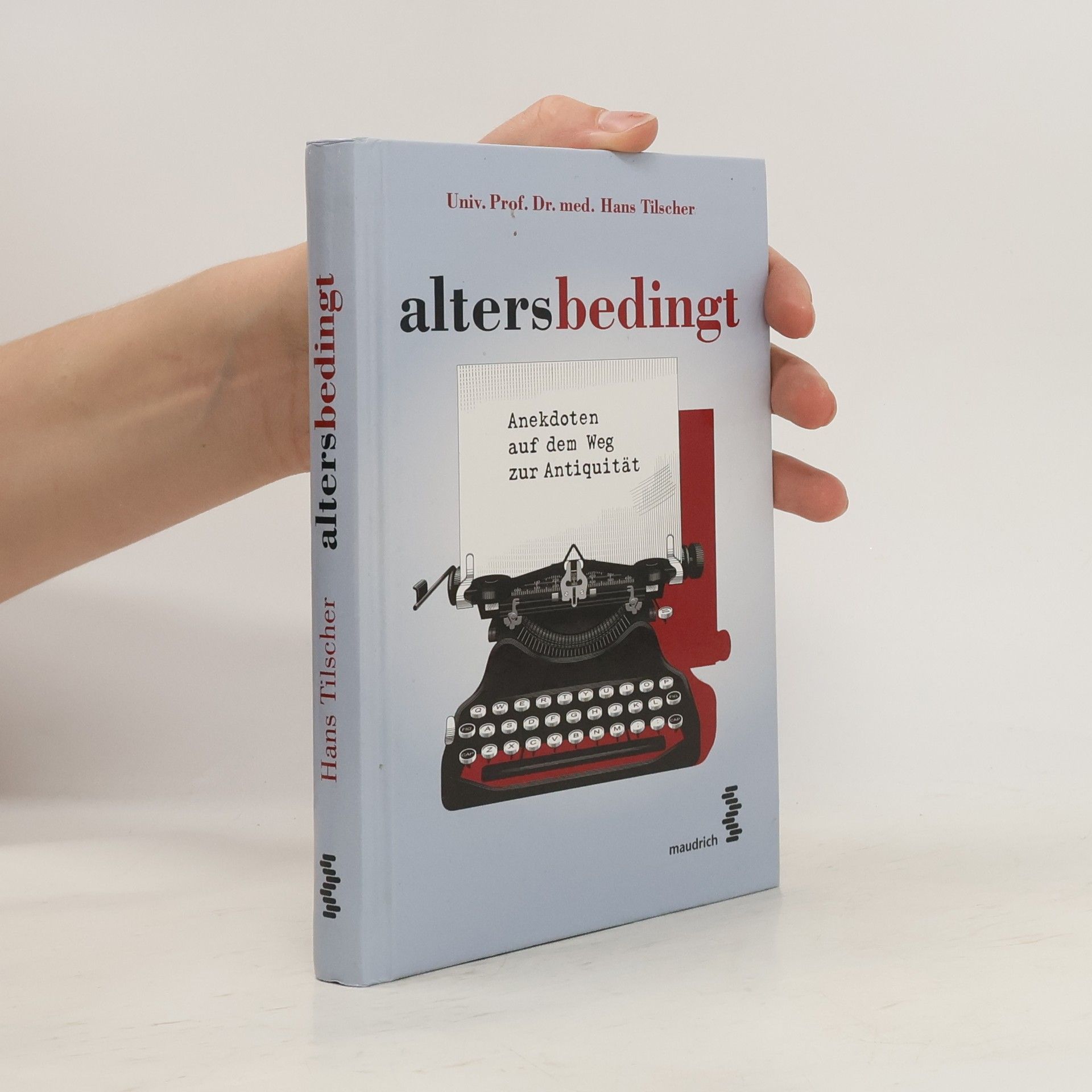 Hans Tilscher Altersbedingt