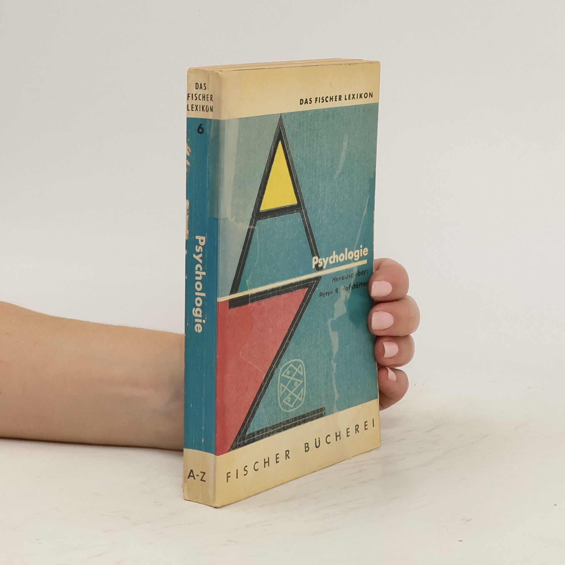 Peter R. Hofstätter Psychlogie. Das Fischer-Lexikon
