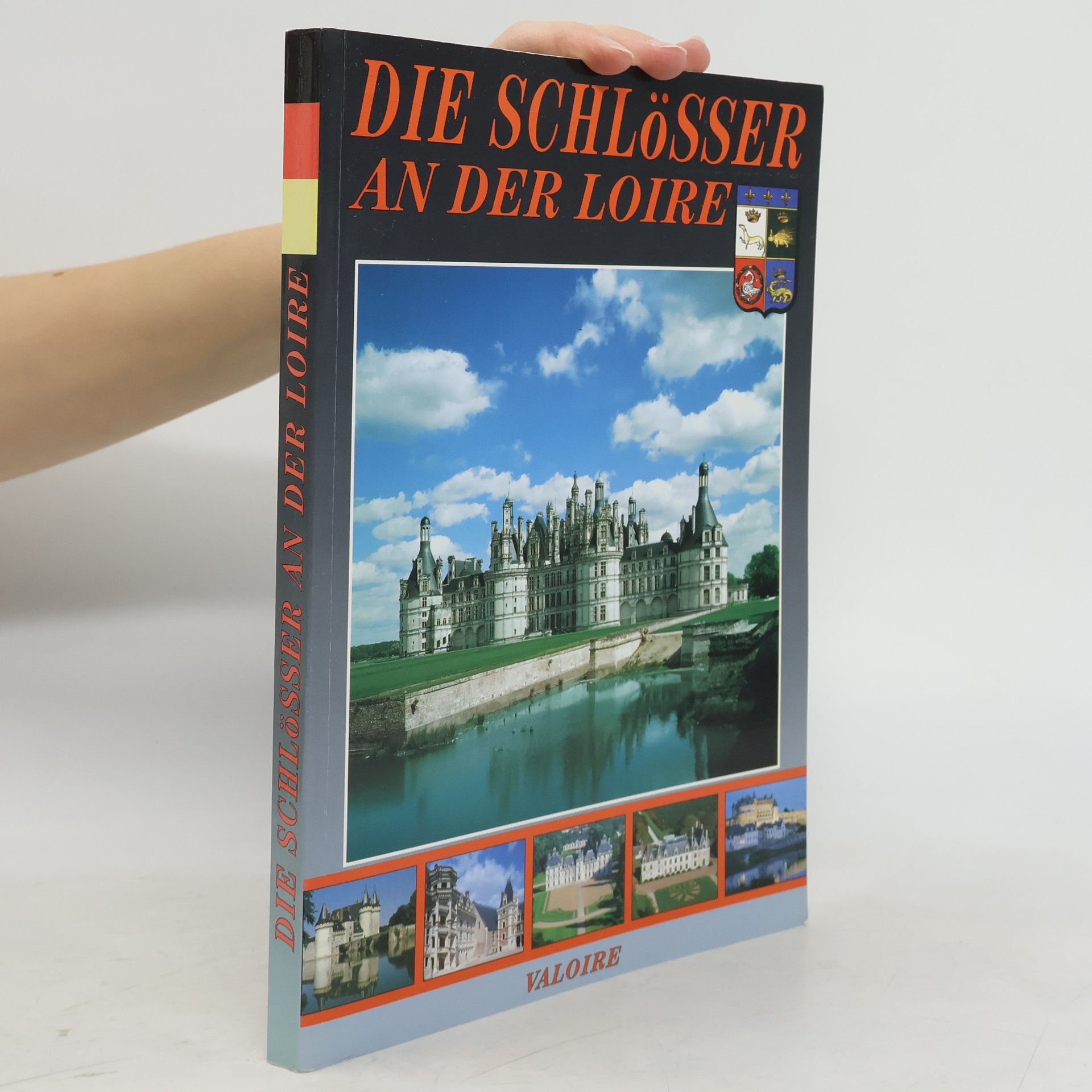 Autorenkollektiv Die Schlösser an der Loire