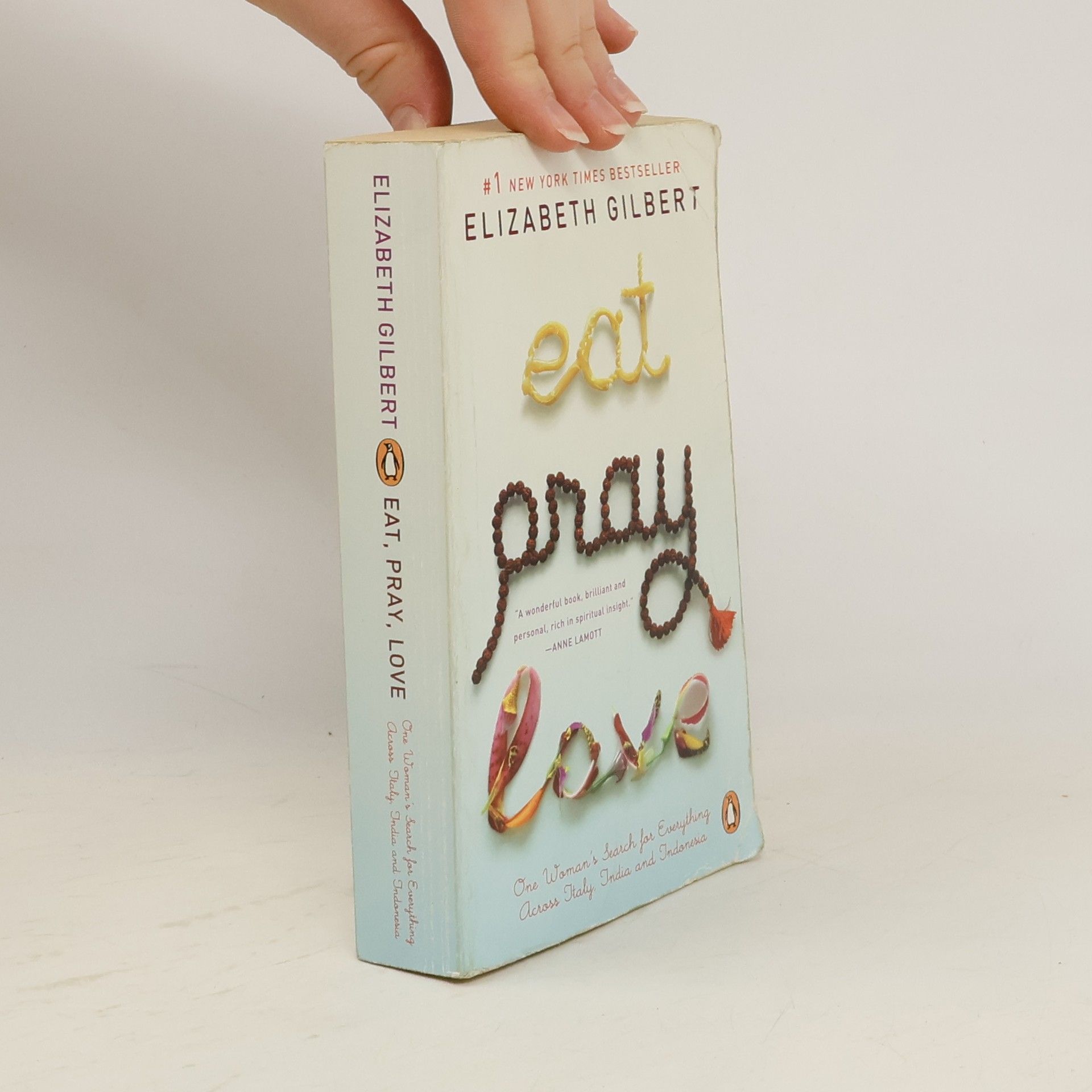 Elizabeth Gilbert Eat, Pray, Love