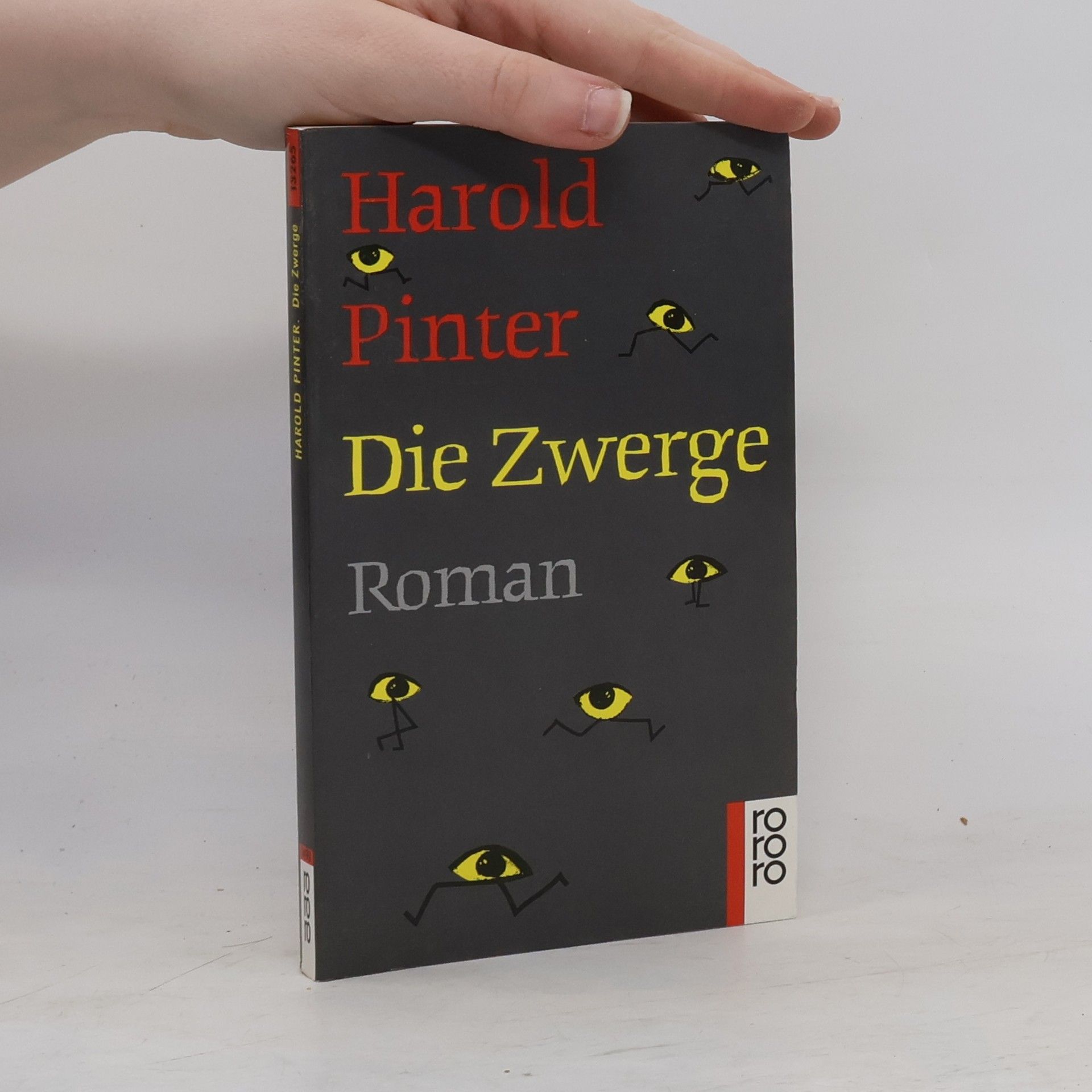 Harold Pinter Die Zwerge: Roman
