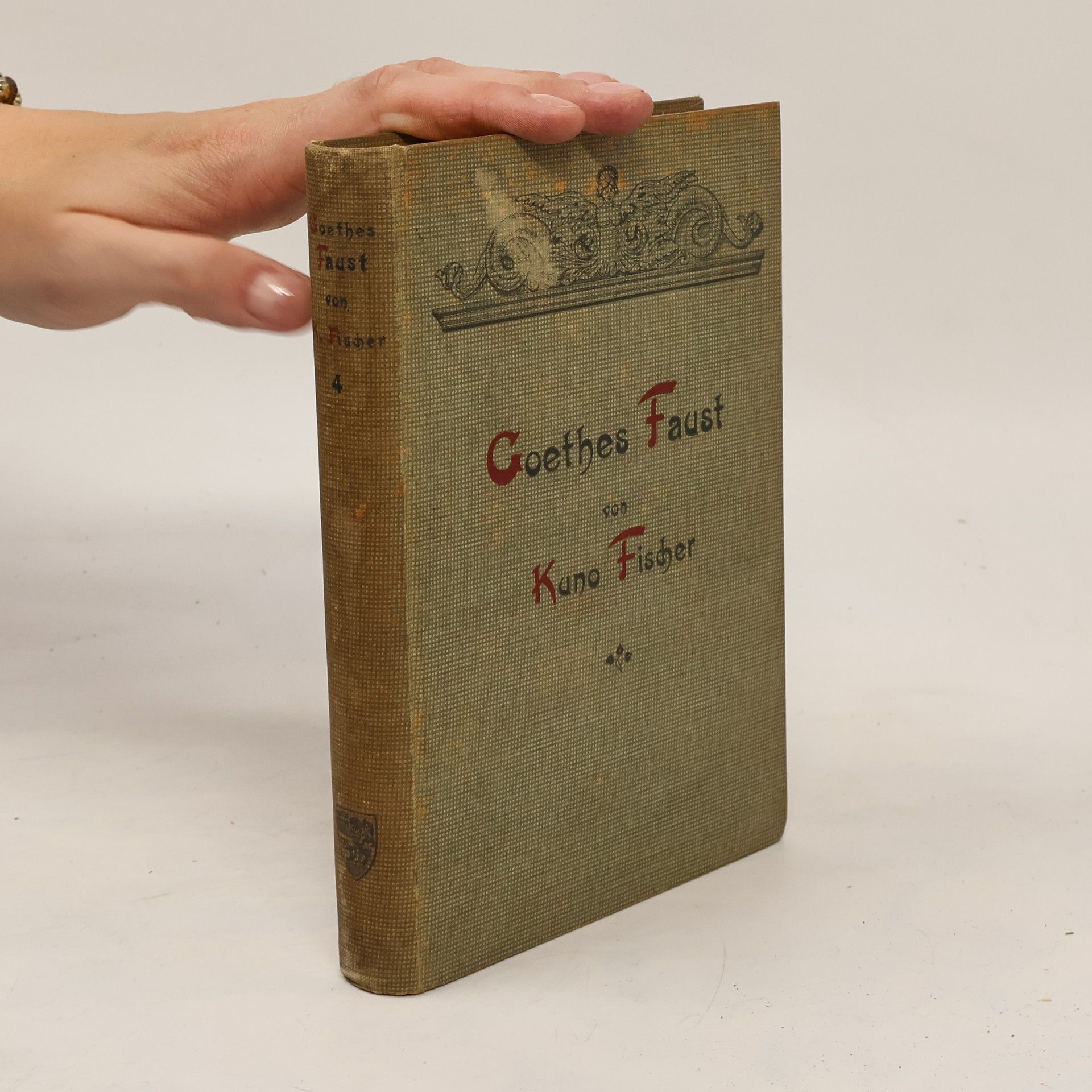 Kuno Fischer Goethes Faust. Vierter Band