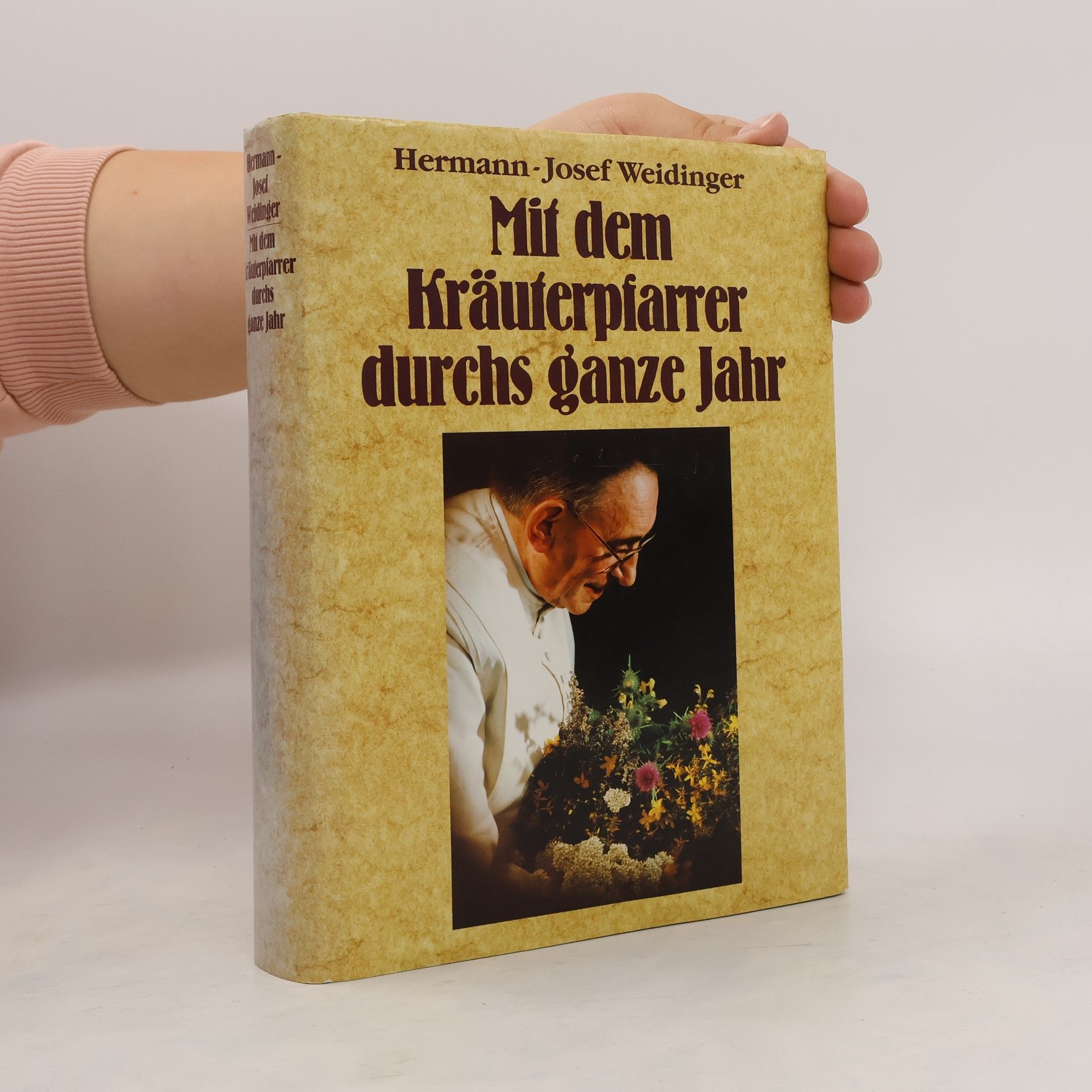 Mit dem Kräuterpfarrer durchs ganze Jahr