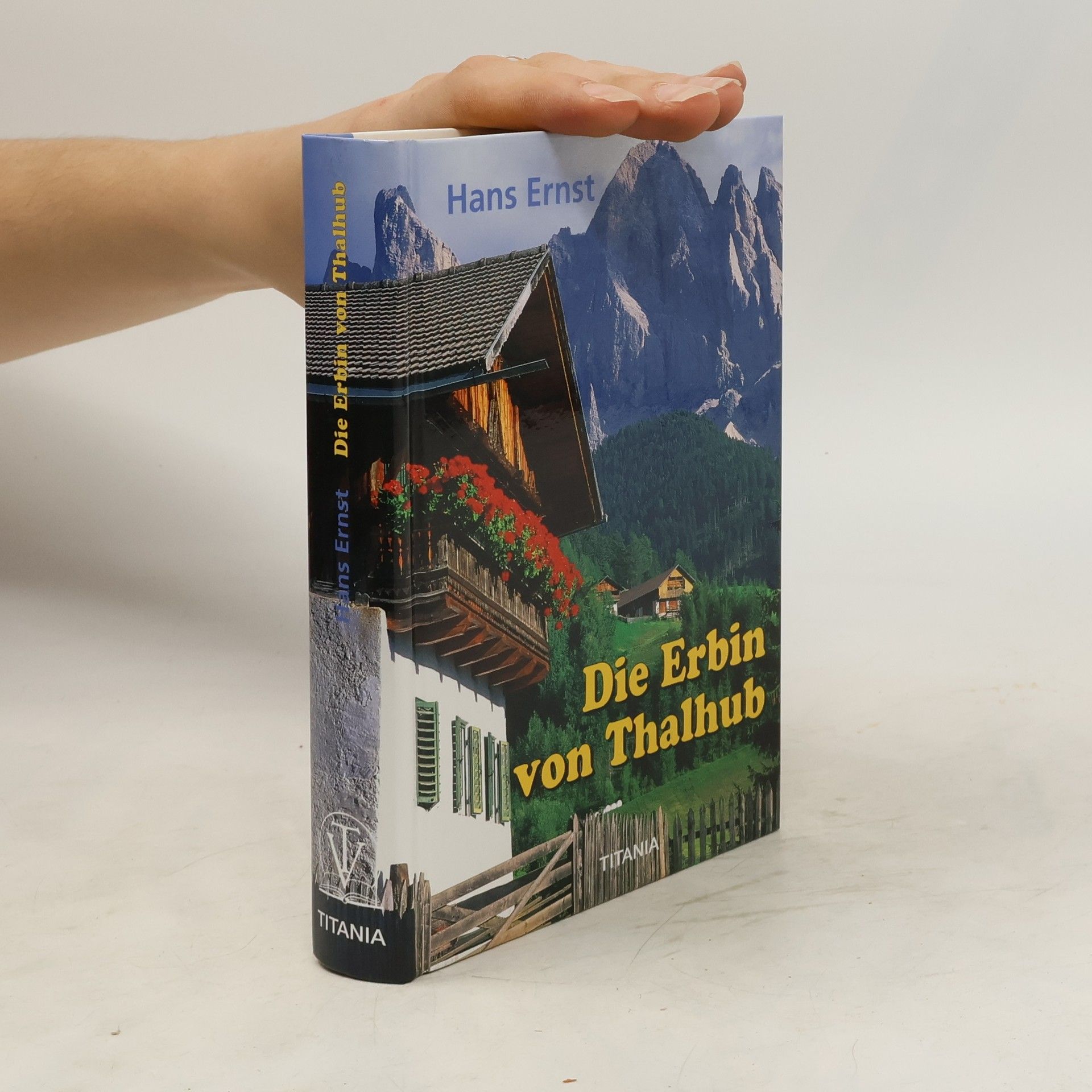 Hans-Ernst Schwiete Die Erbin von Thalhub