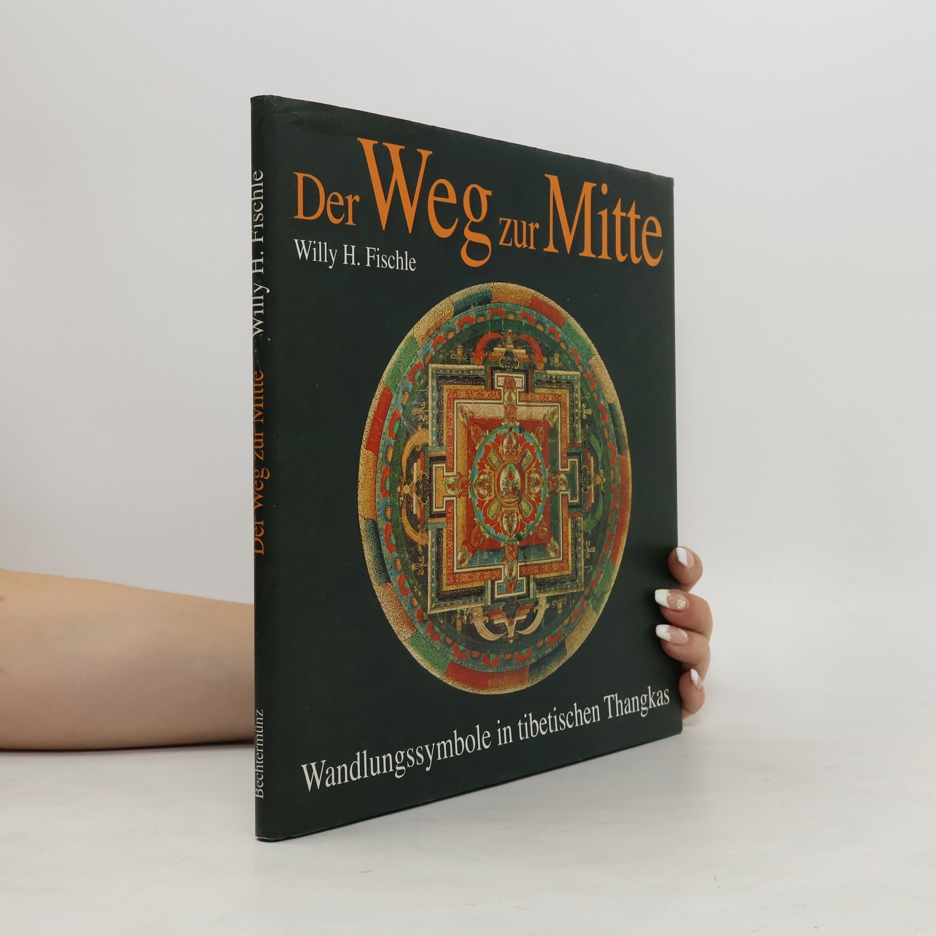Willy H. Fischle Der Weg zur Mitte