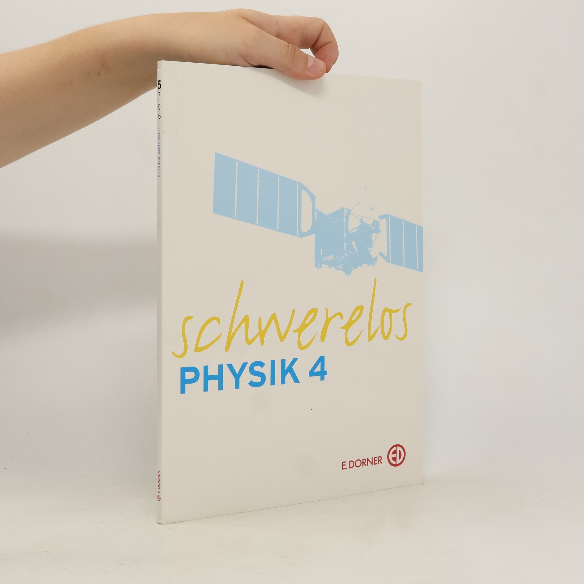 Collectif d'auteurs Schwerelos Physik 4