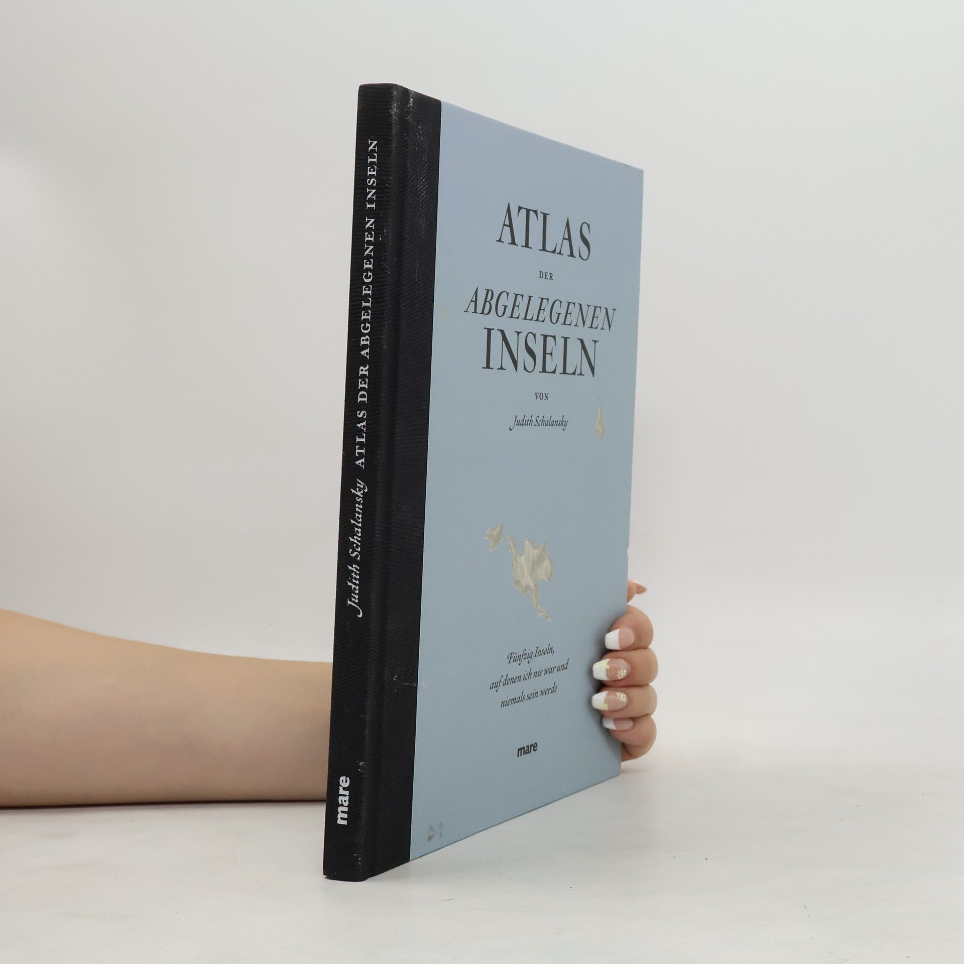 Judith Schalansky Atlas der abgelegenen Inseln