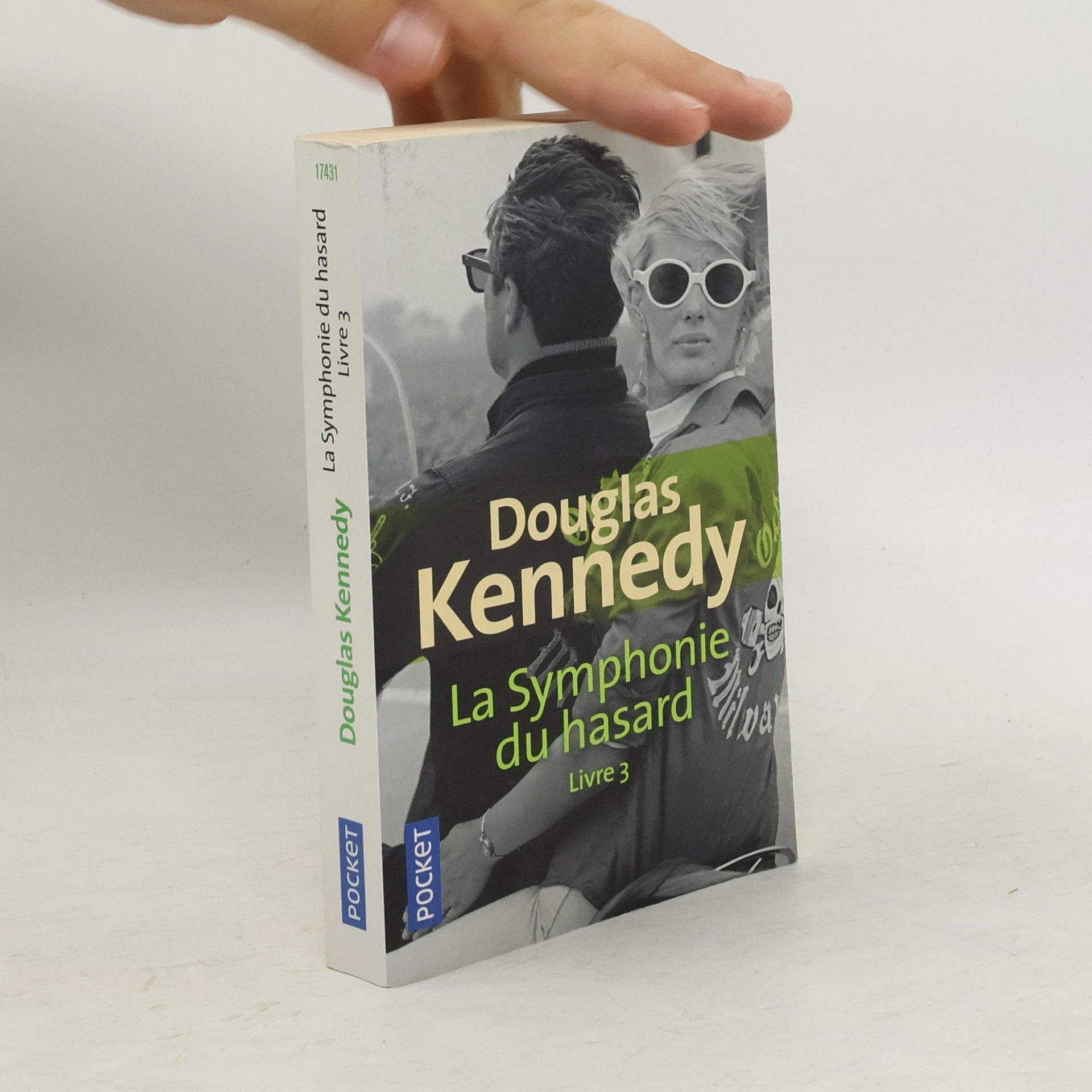 Douglas Kennedy La Symphonie du hasard Livre 3