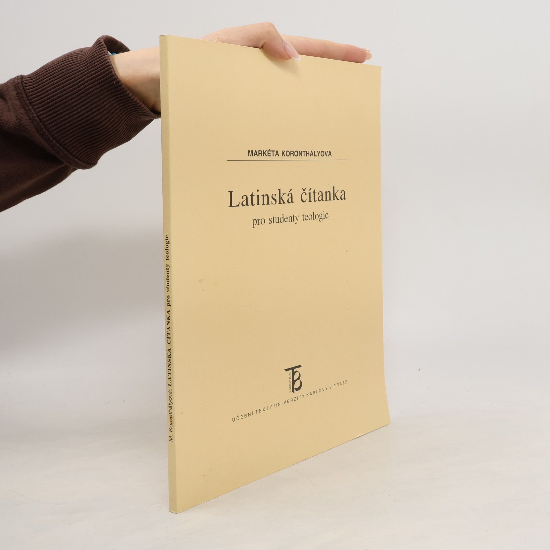 Markéta Koronthályová Latinská čítanka pro studenty teologie