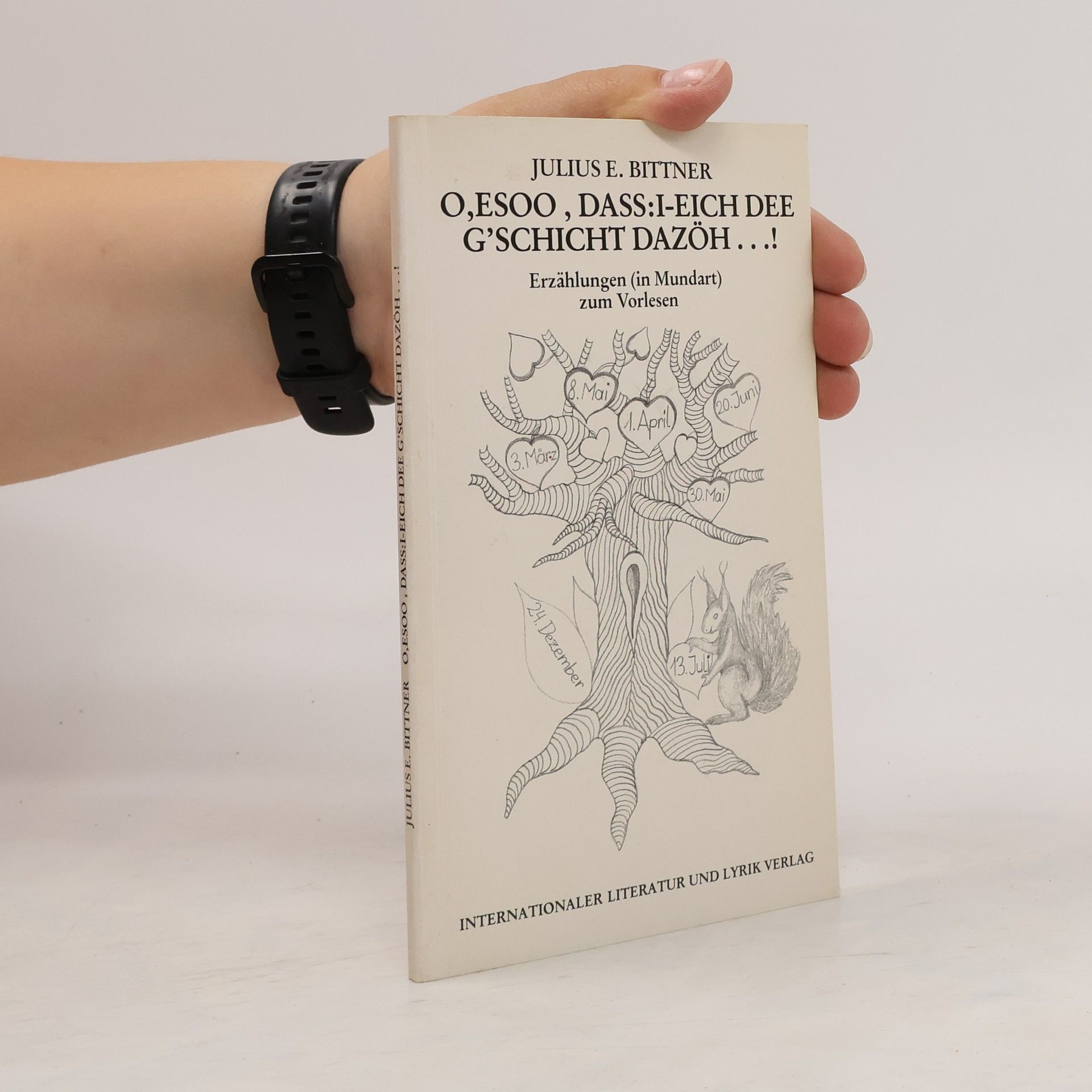 Julius Bittner O, esoo, dass:i-eich dee G'schicht dazöh ...!