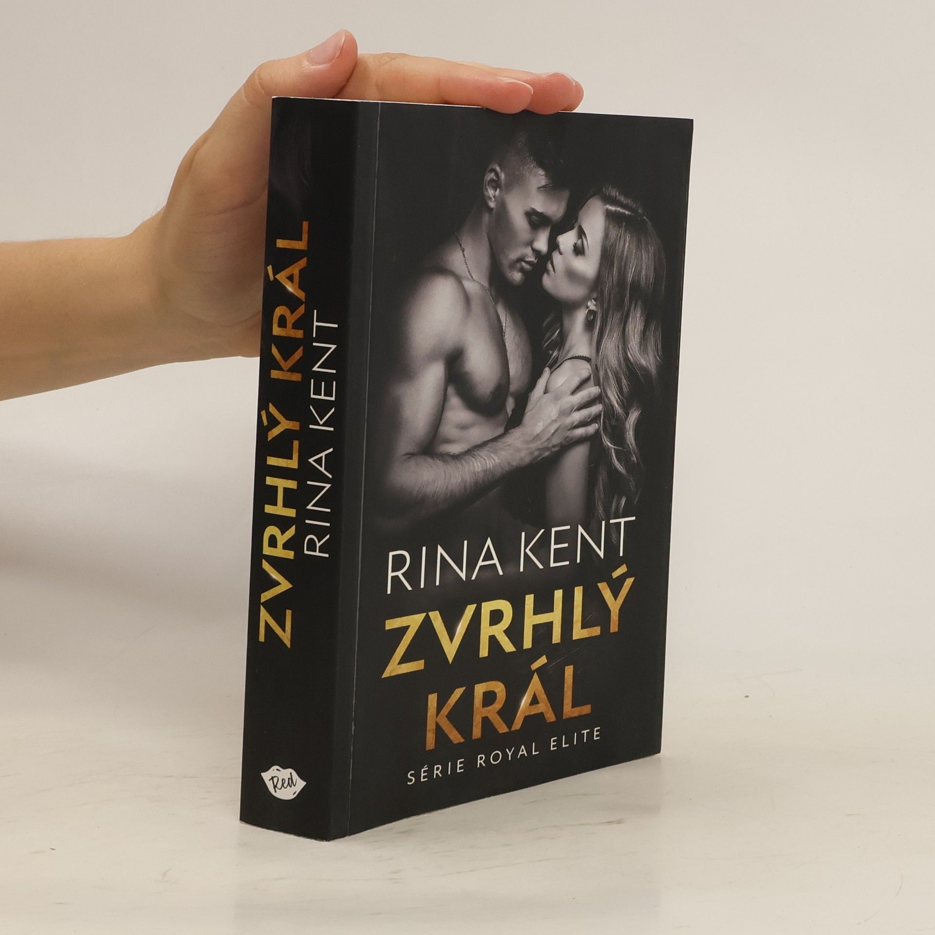 Rina Kent Zvrhlý král