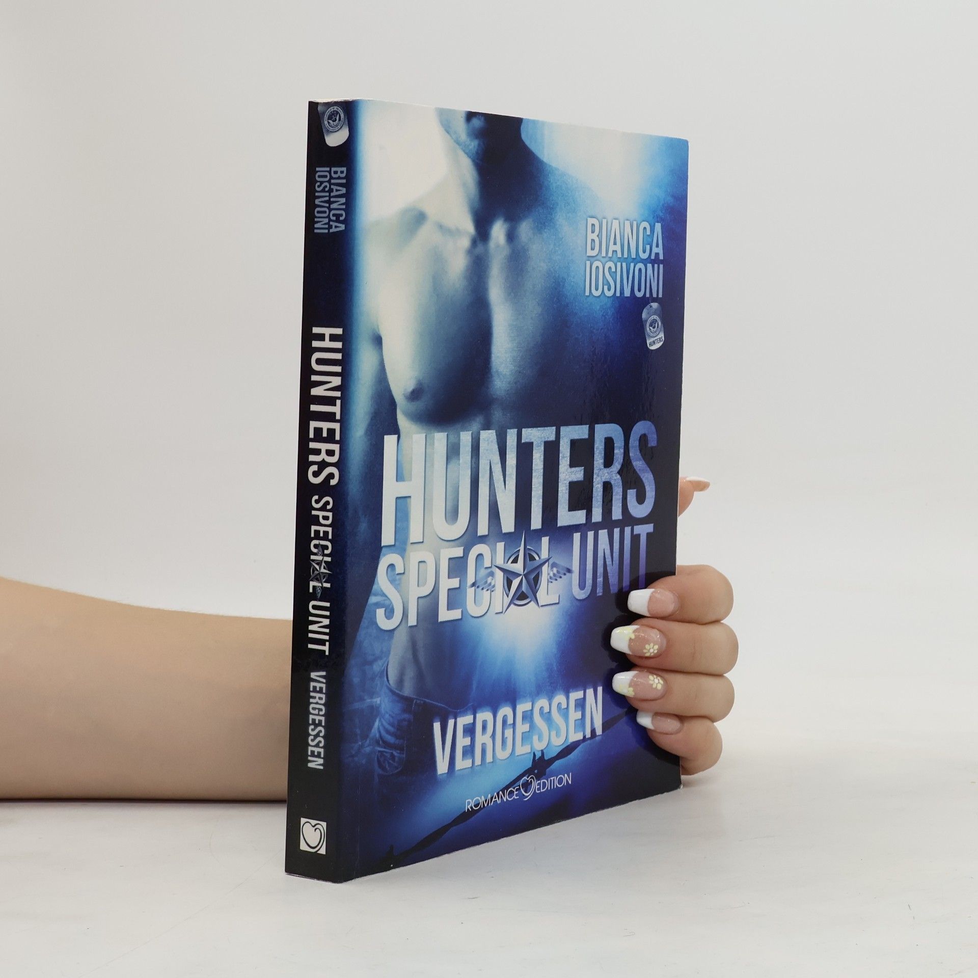 Bianca Iosivoni HUNTERS Special Unit: Vergessen