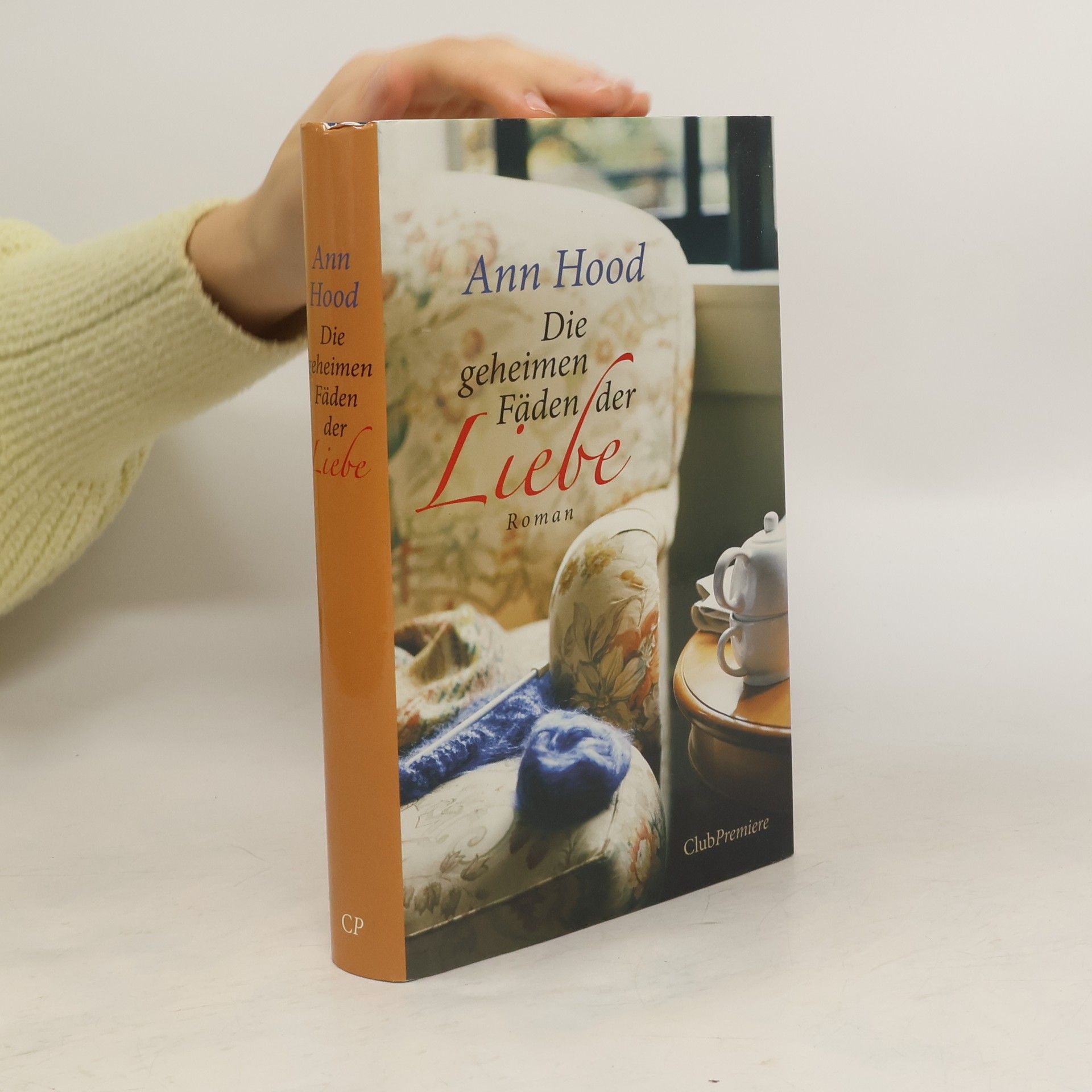 Ann Hood Die Geheimen Fäden der Liebe