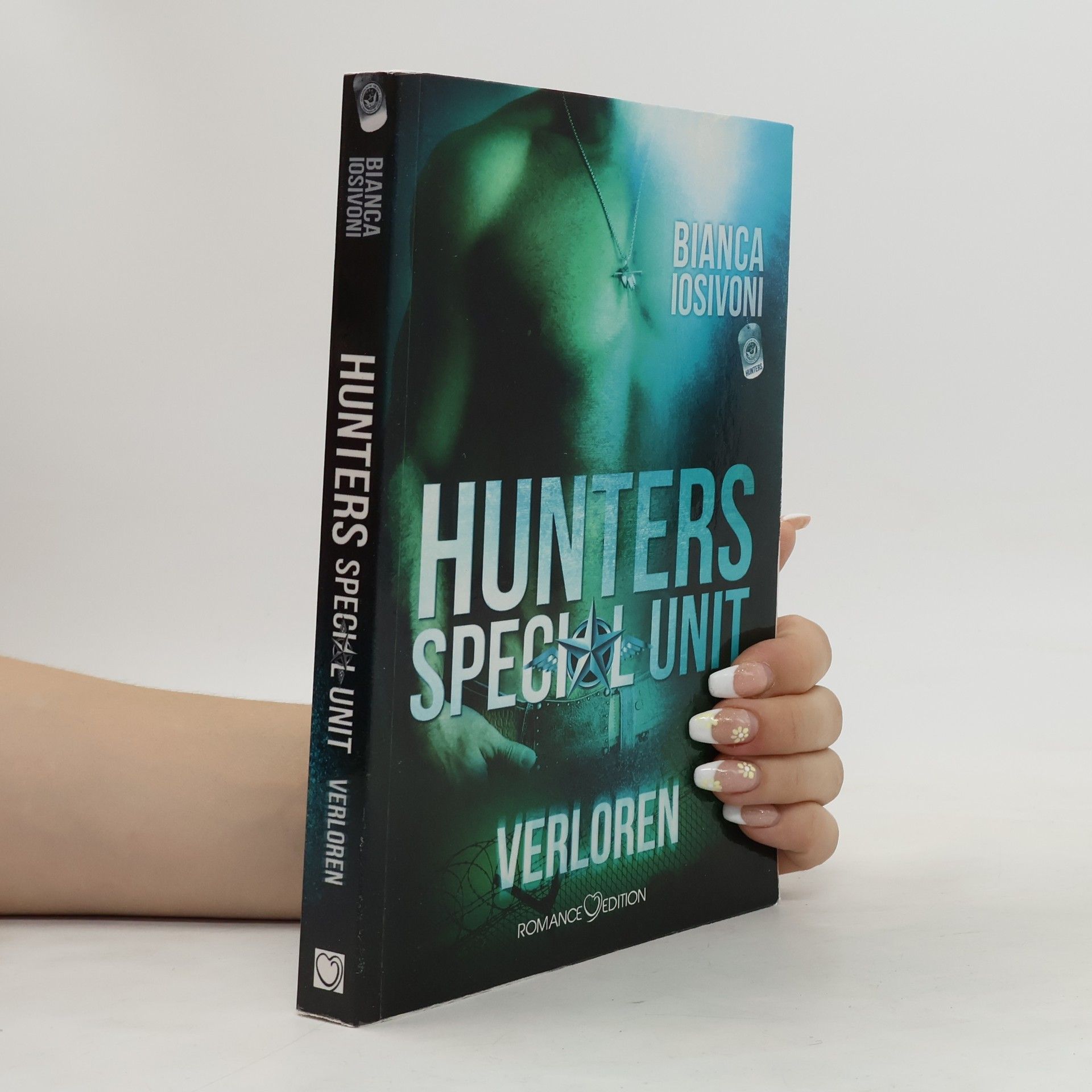 Bianca Iosivoni Hunters special unit - Verloren