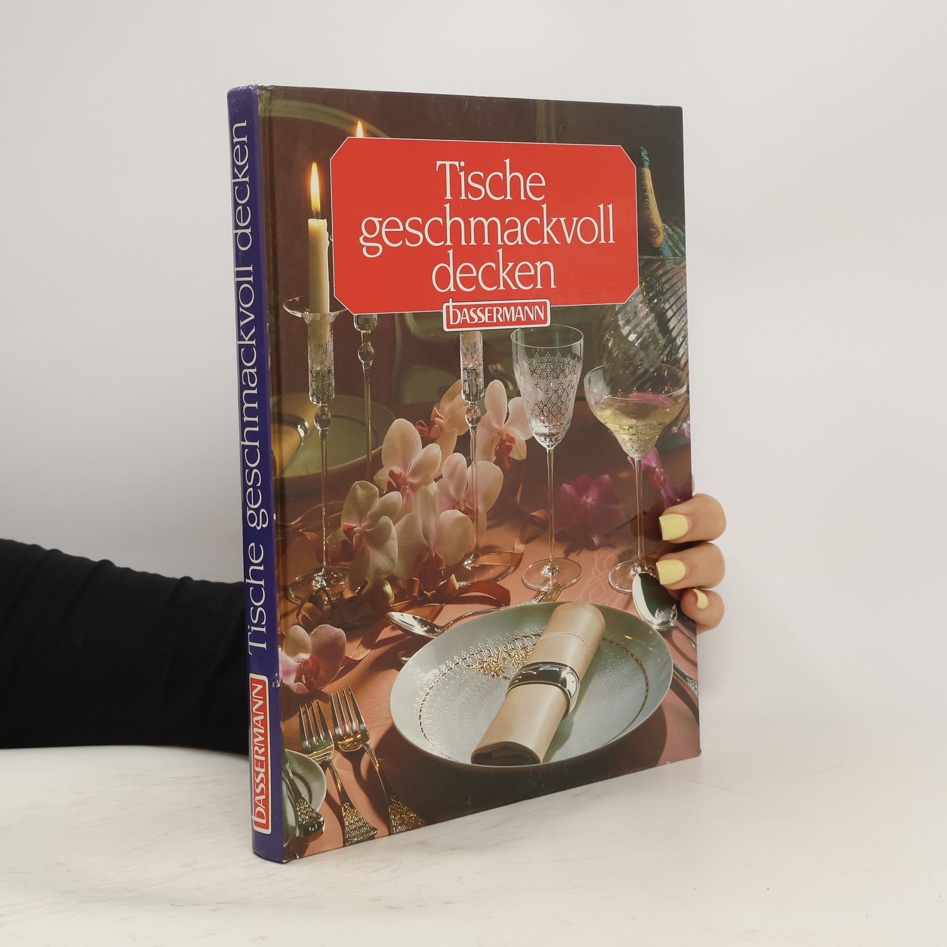 Collectif d'auteurs Tische geschmackvoll decken