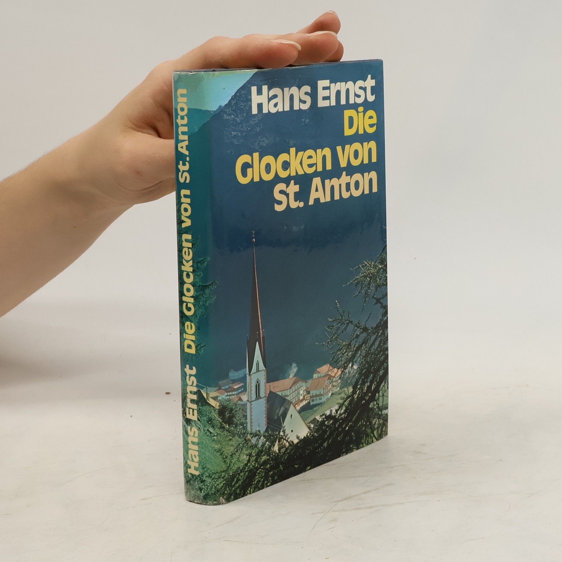 Hans Ernst Die Glocken von St. Anton
