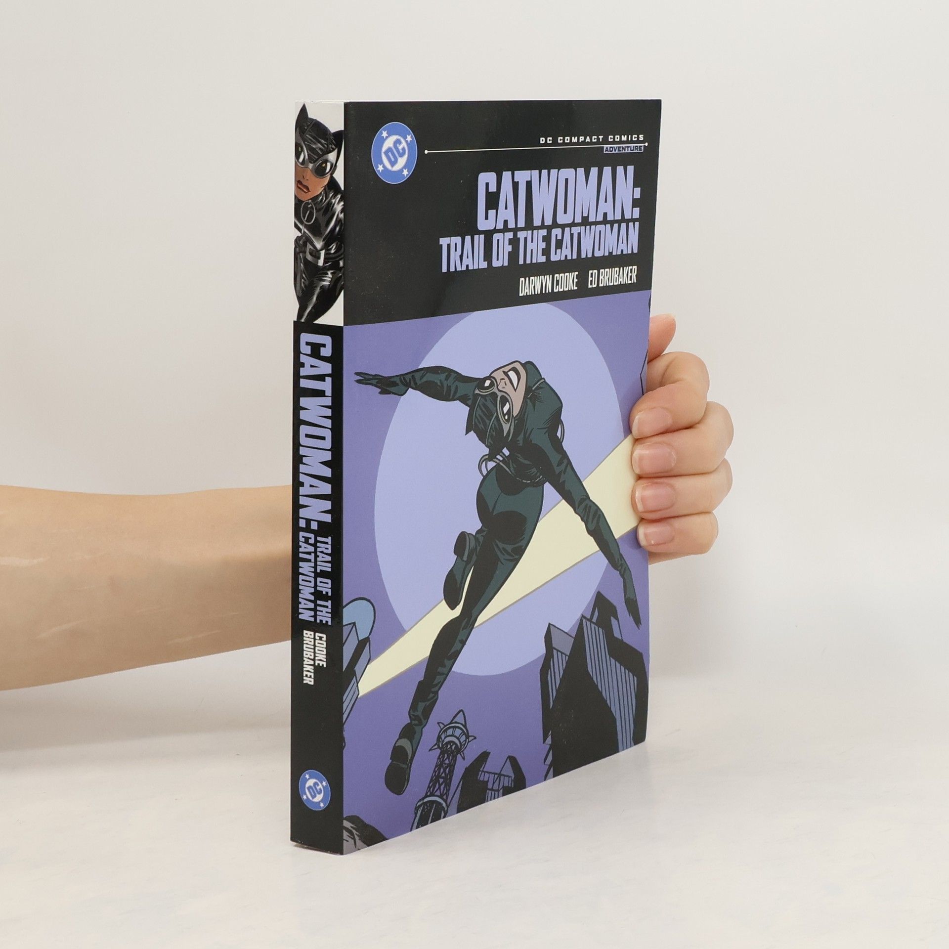 Ed Brubaker Catwoman: Trail of the Catwoman: DC Compact Comics Edition