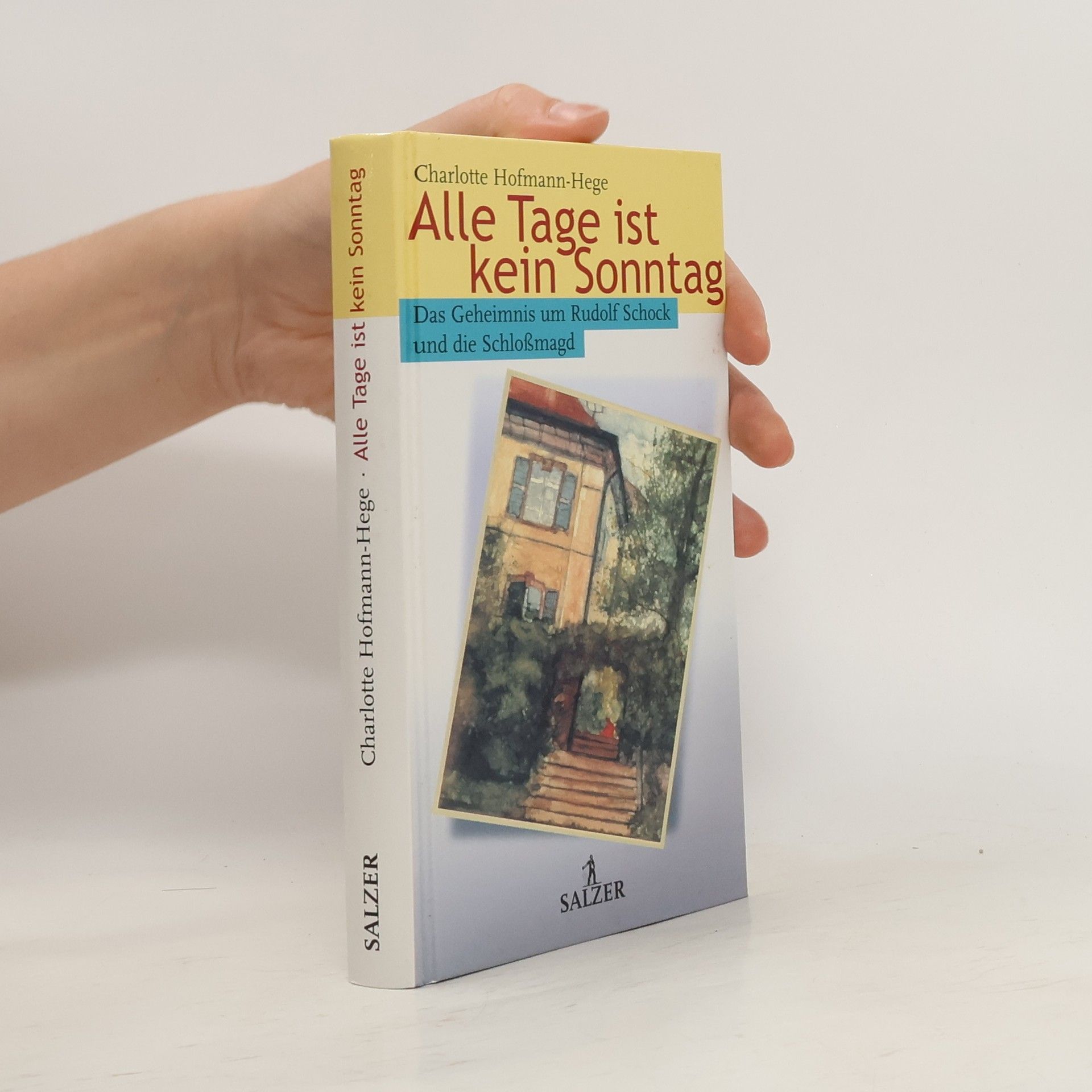 Charlotte Hofmann Hege Alle Tage ist kein Sonntag