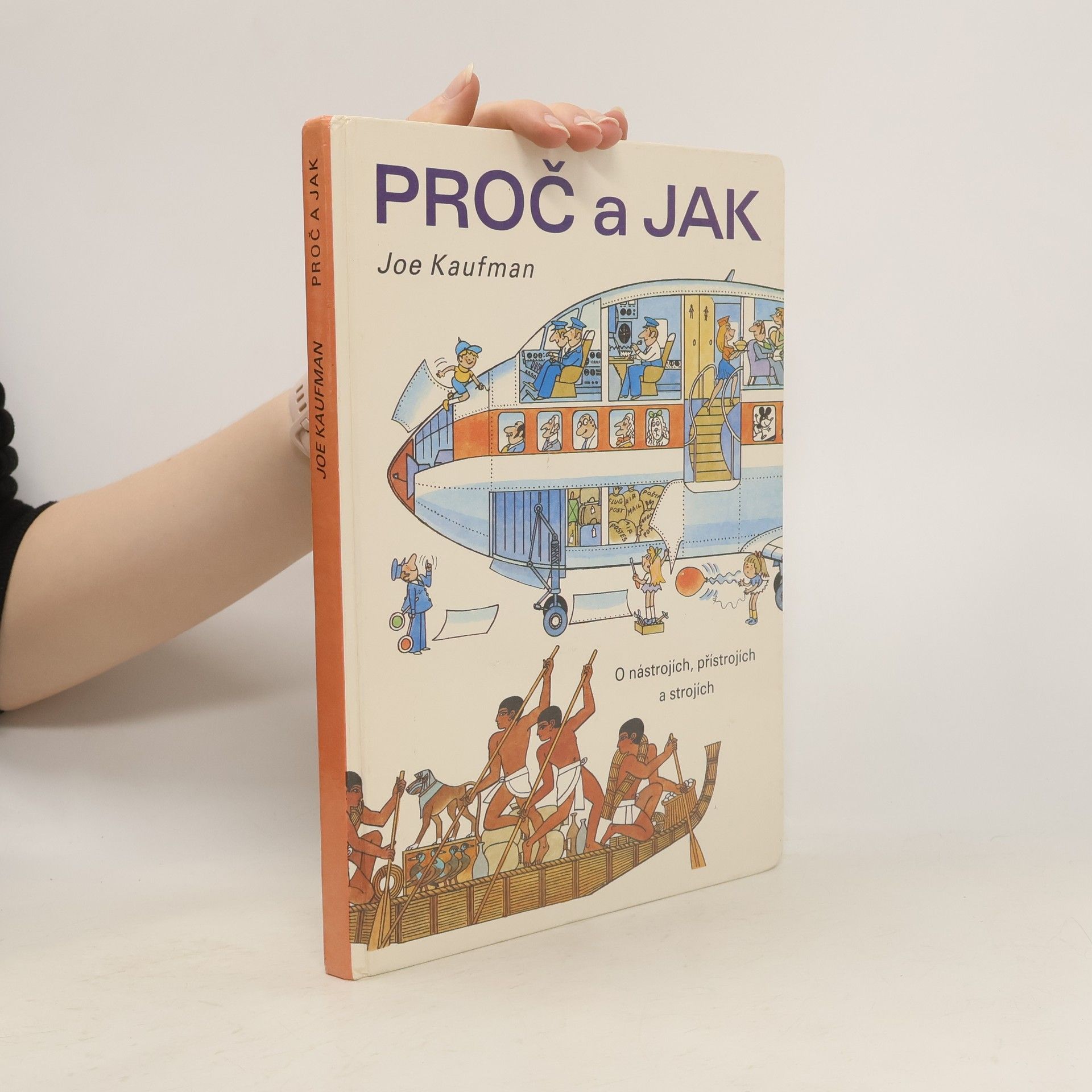 Proč a jak. O nástrojích, přístrojích a strojích