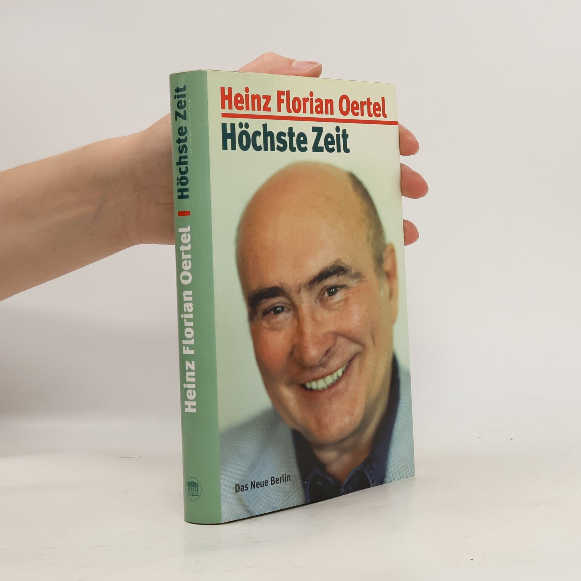 Heinz Florian Oertel Höchste Zeit
