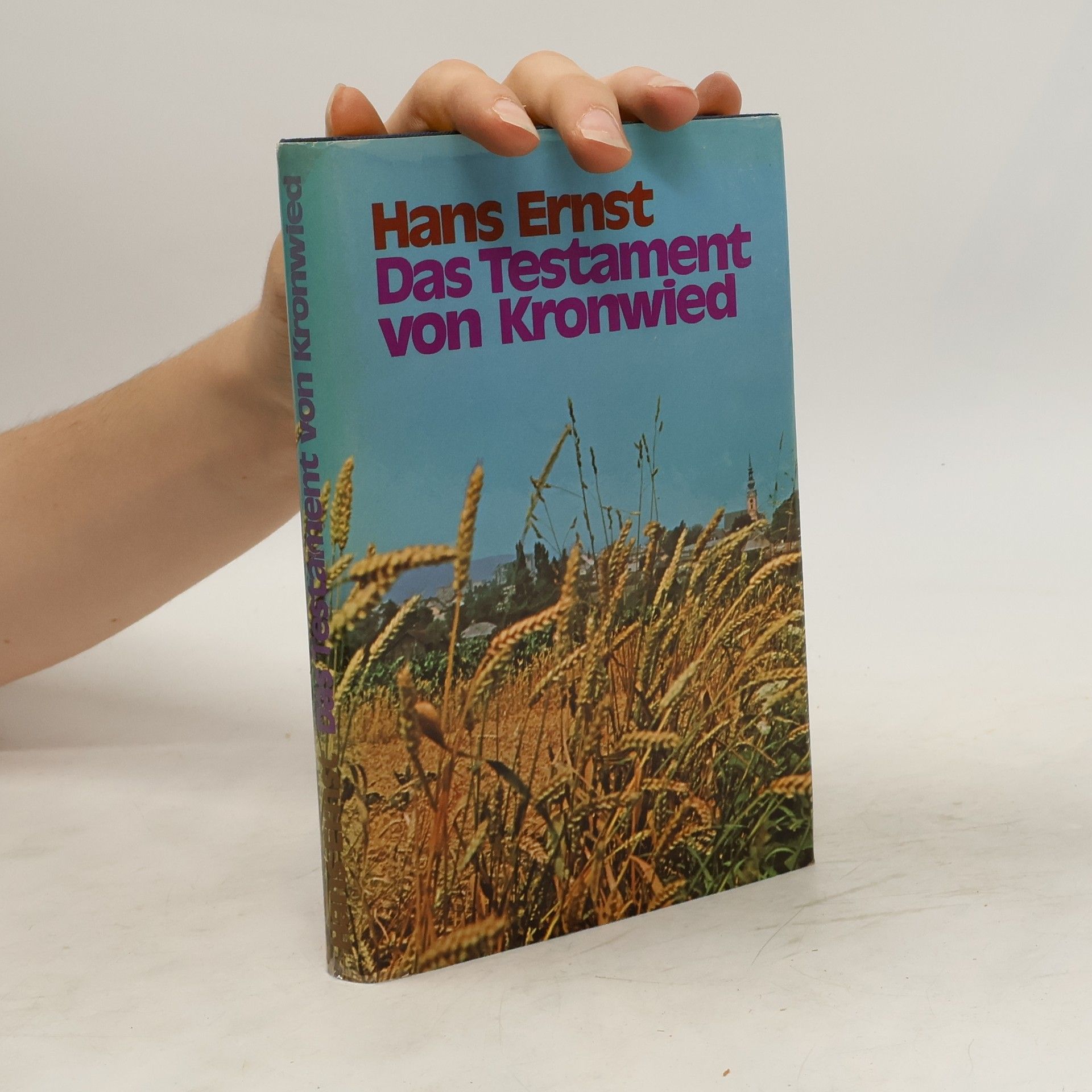Hans-Ernst Schwiete Das Testament von Kronwied