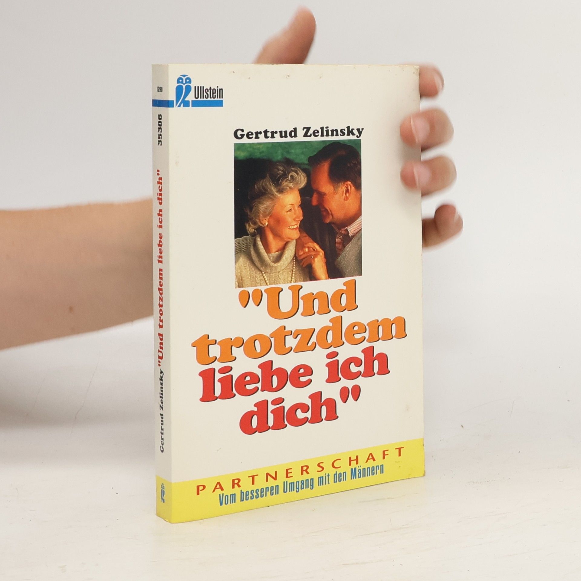 Gertrud Zelinsky "Und trotzdem liebe ich dich"