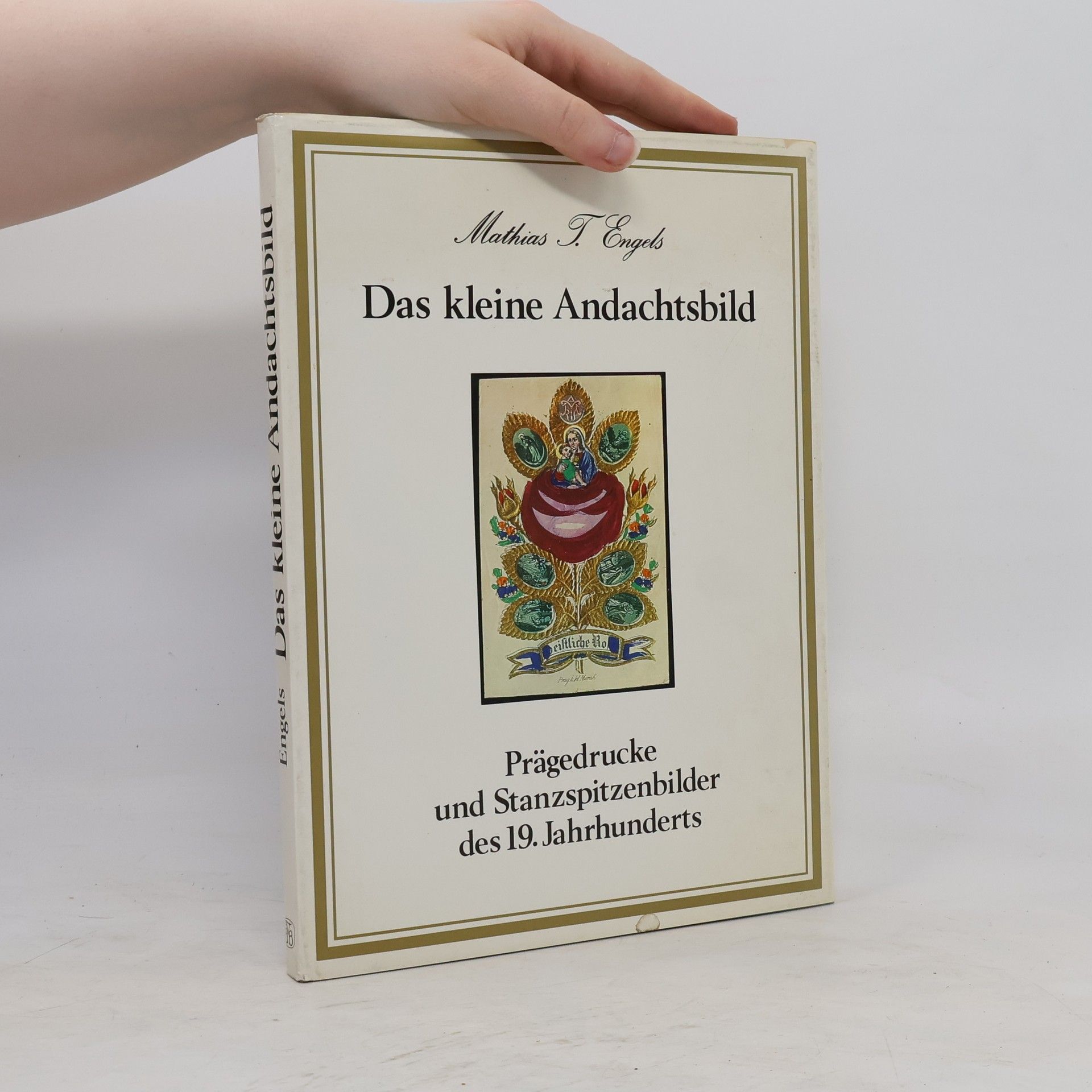 Mathias T. Engels Das kleine Andachtsbild
