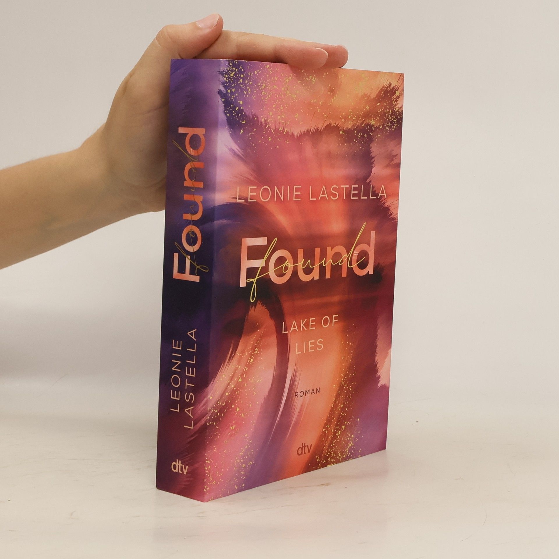 Leonie Lastella Found / Lake of Lies Bd.2