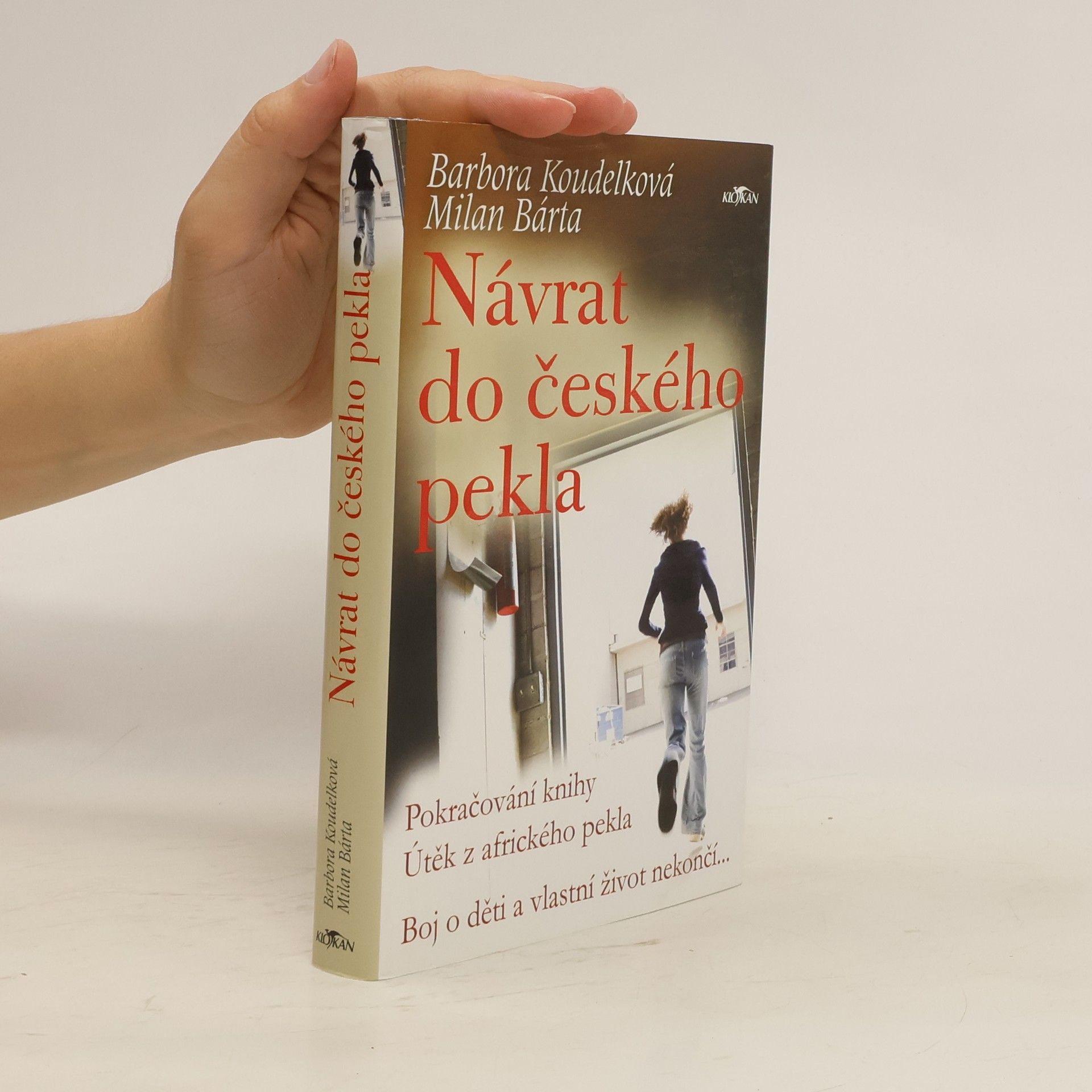 Barbora Koudelková Návrat do českého pekla