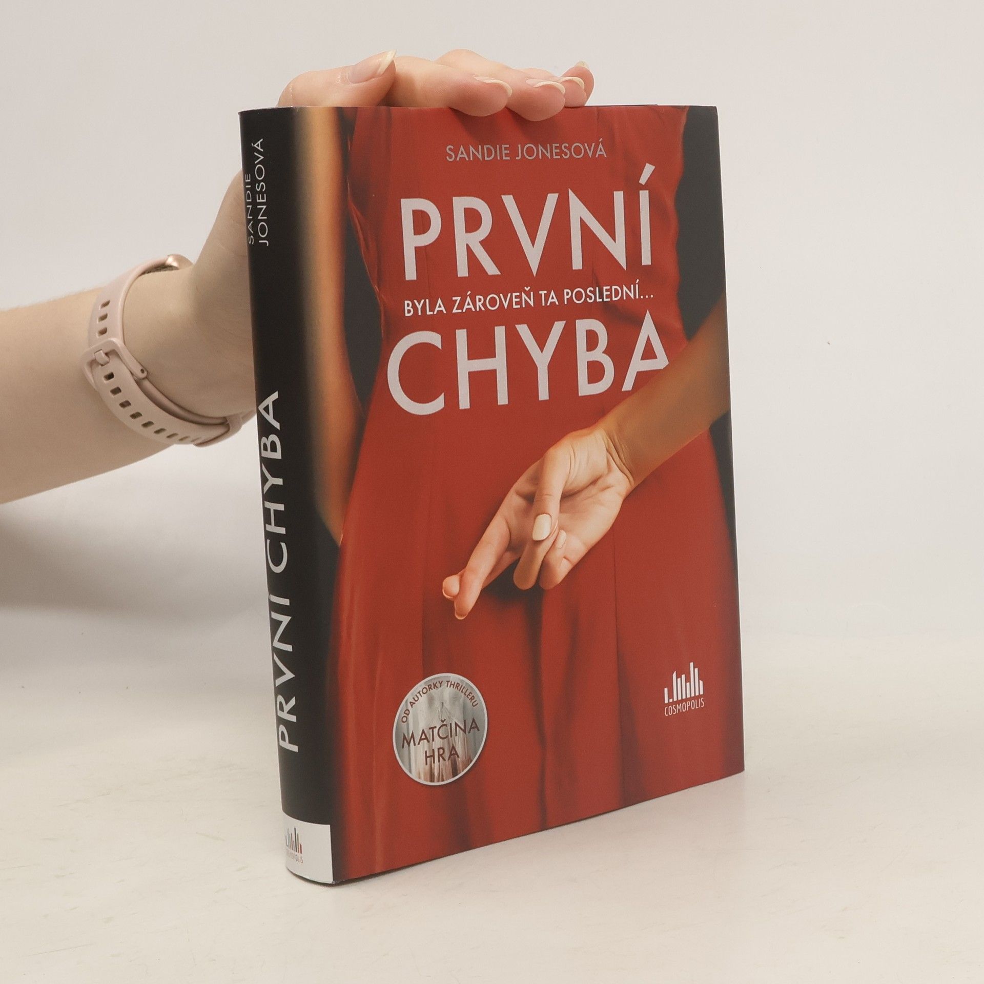 Sandie Jones První chyba : byla zároveň ta poslední...