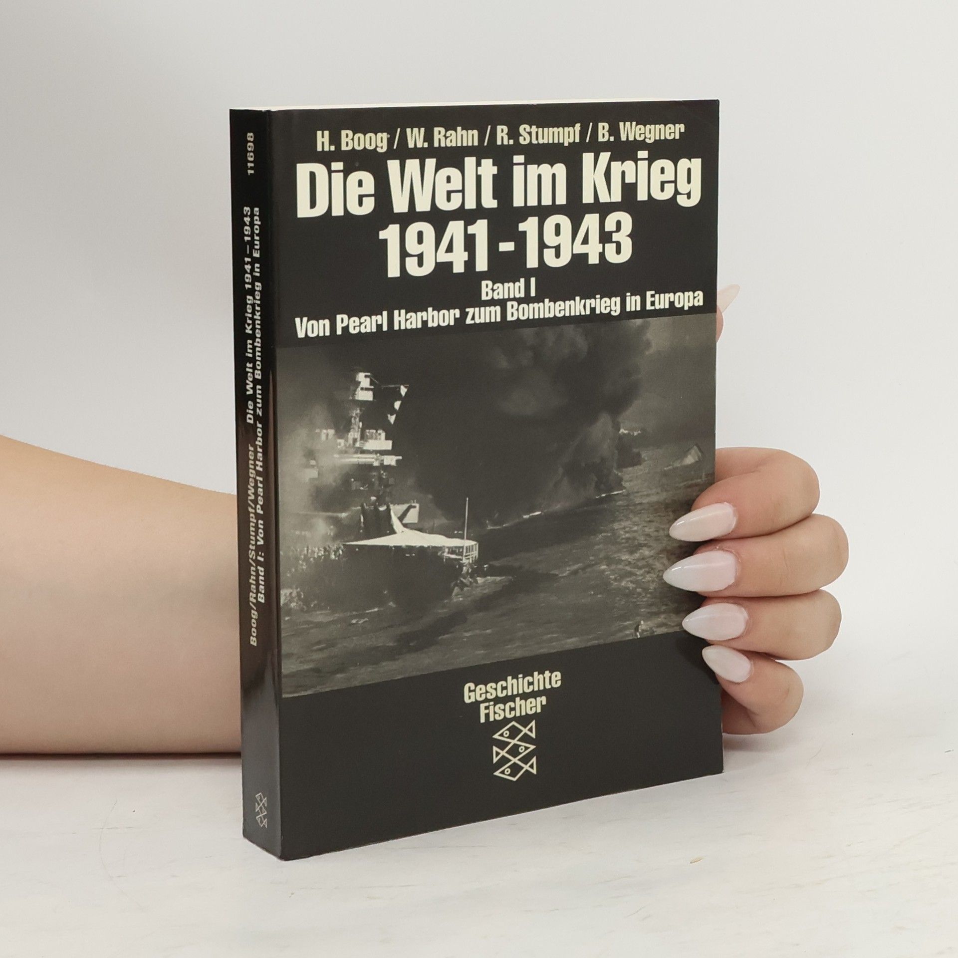 Horst Boog Die Welt im Krieg 1941 - 1943. I.