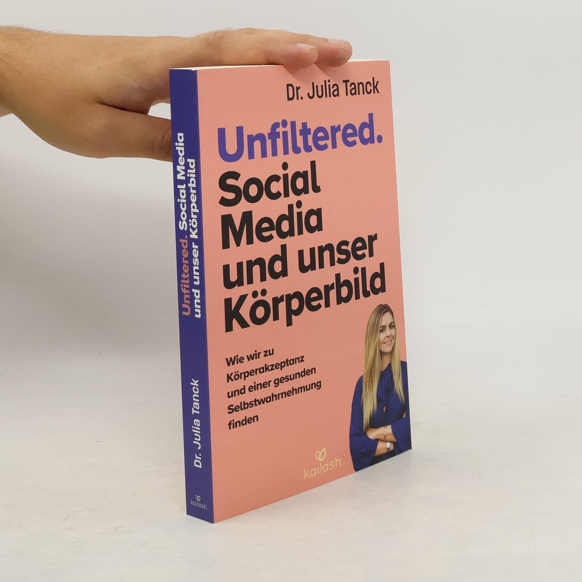 Julia Tanck Unfiltered. Social Media und Körperbild