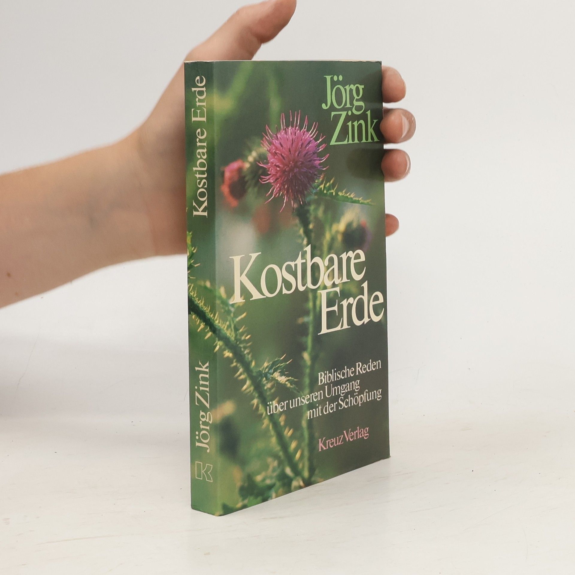 Jörg Zink Kostbare Erde