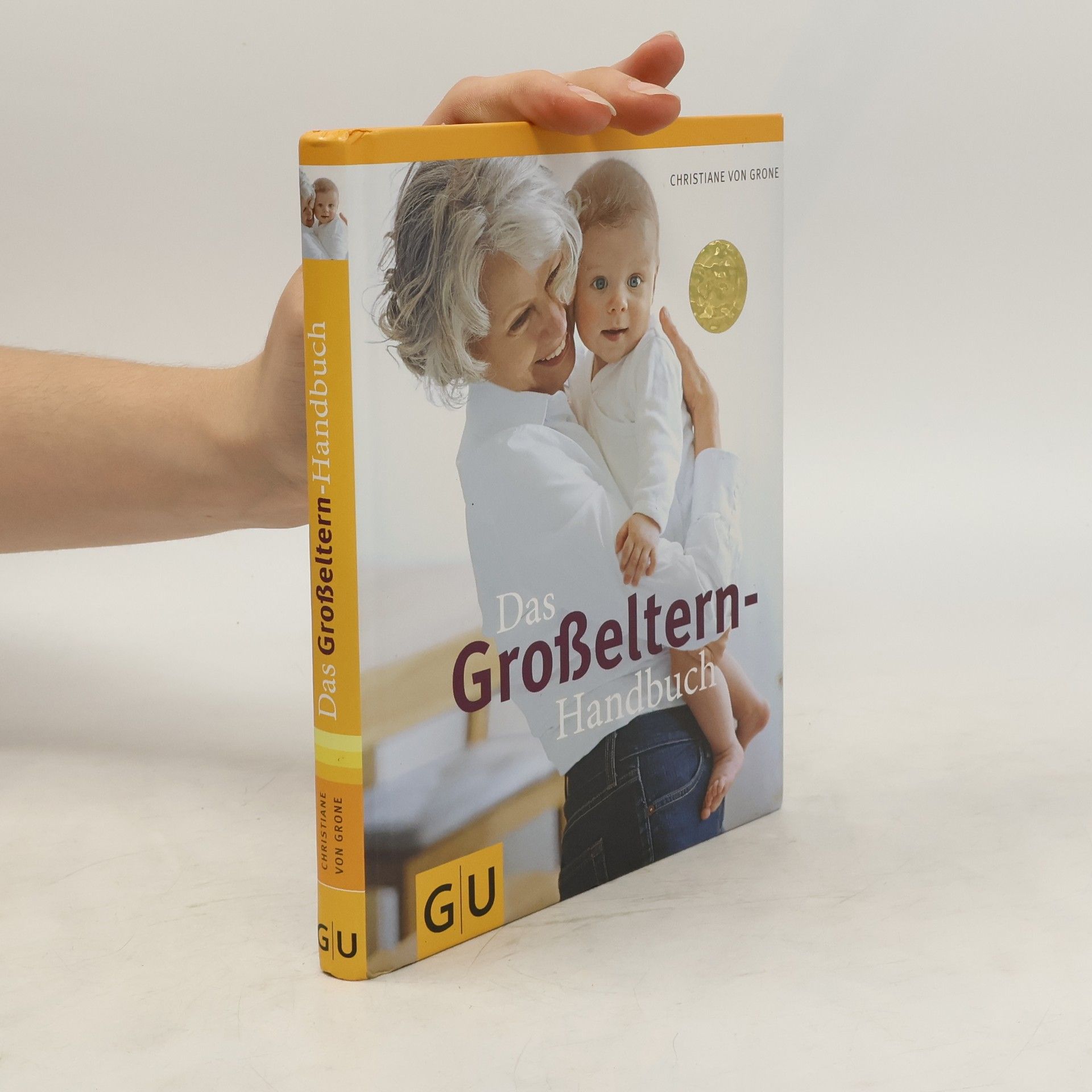 Christiane von Grone Das Großeltern-Handbuch