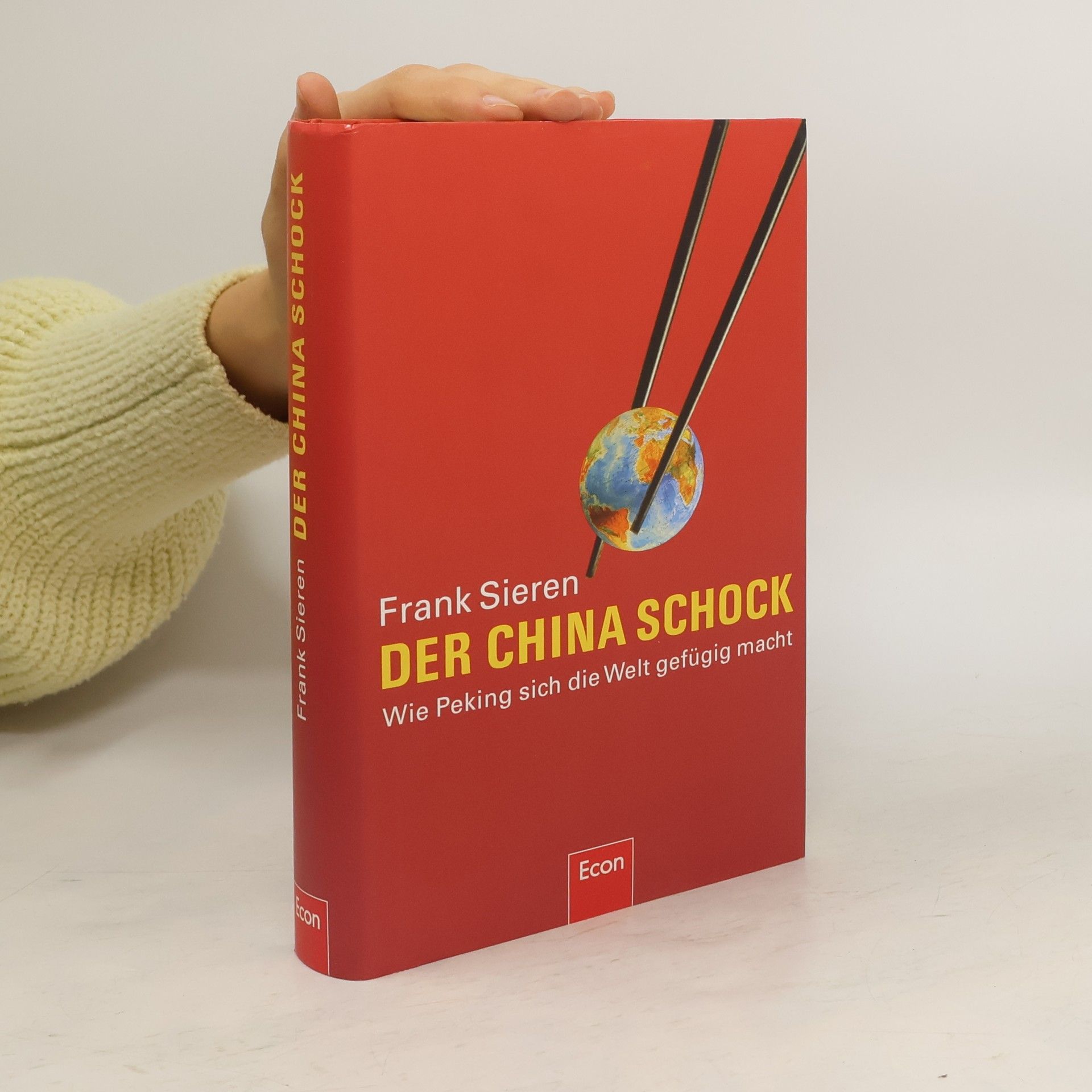 Frank Sieren Der China-Schock