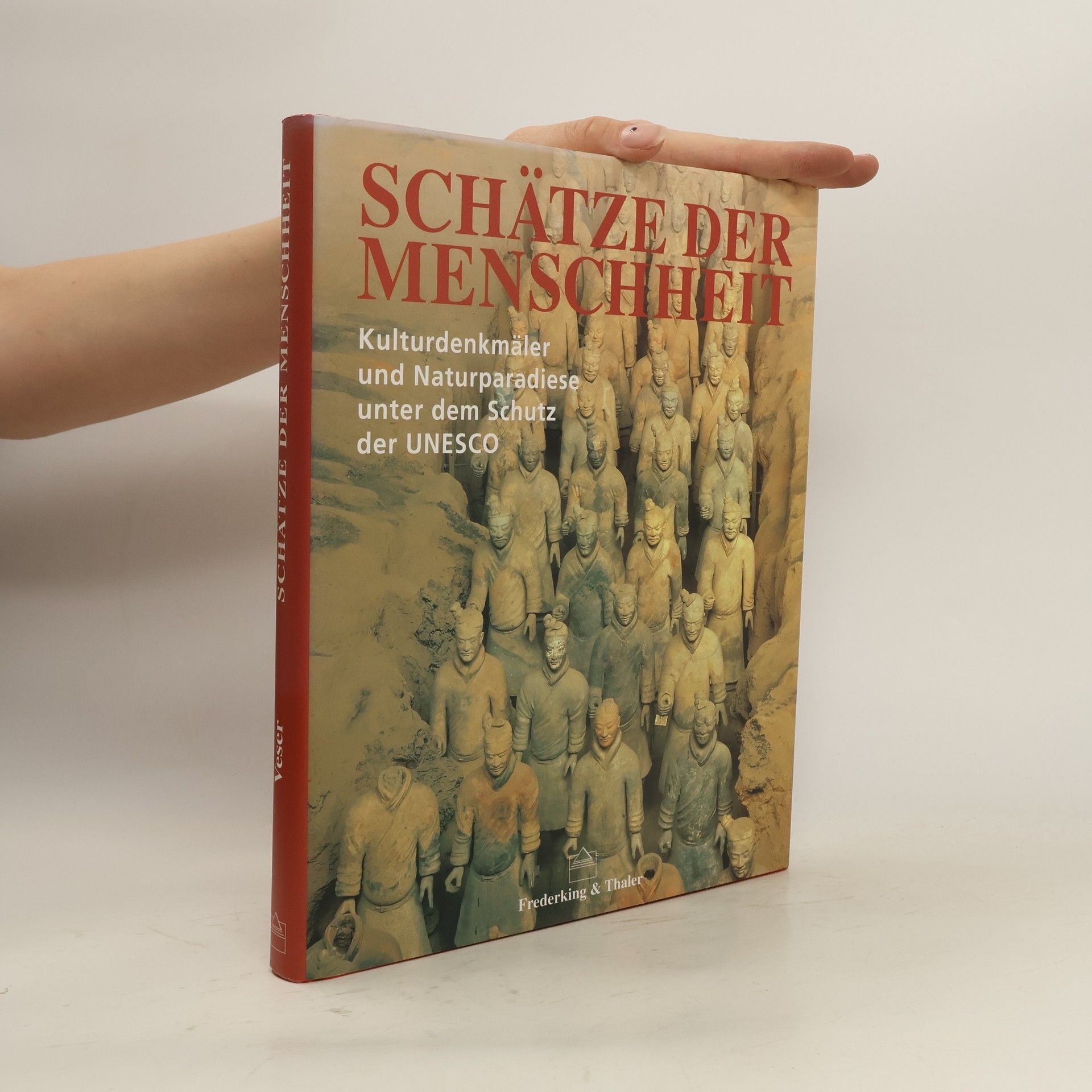 Thomas Veser Schätze der Menschheit