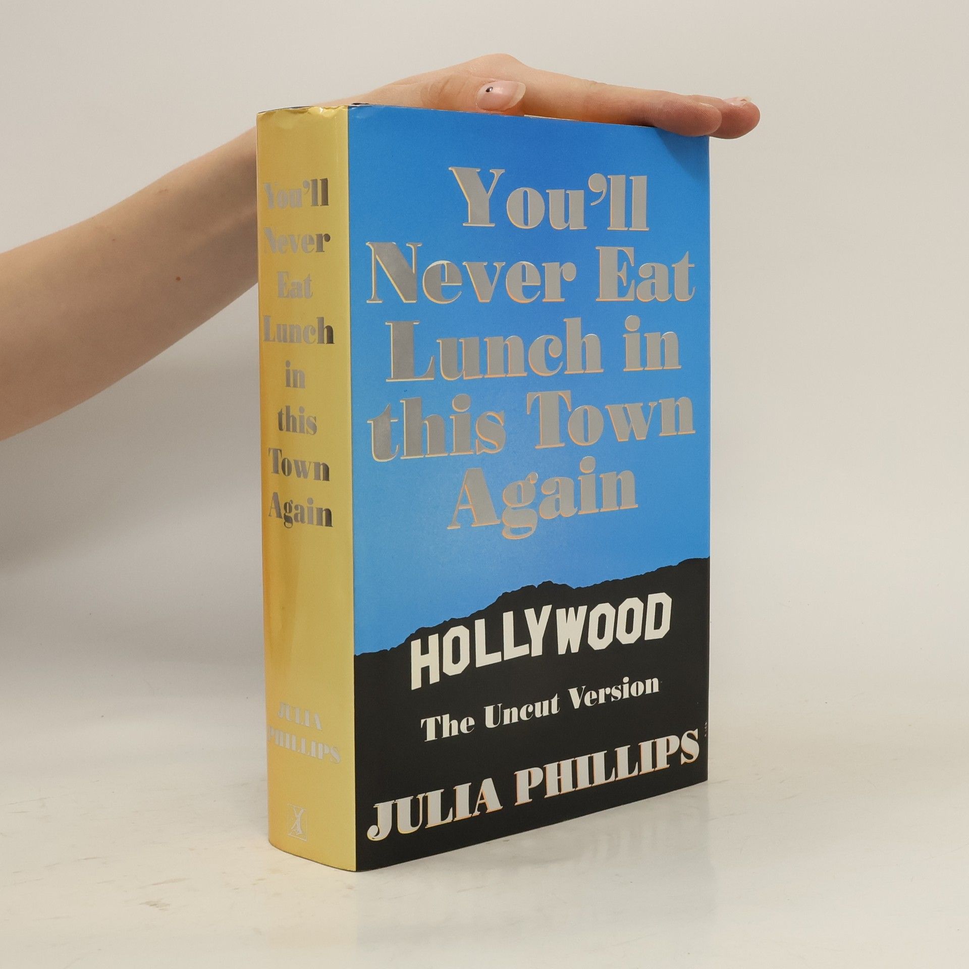 Julia Phillips You'll Never Eat Lunch in this Town Again