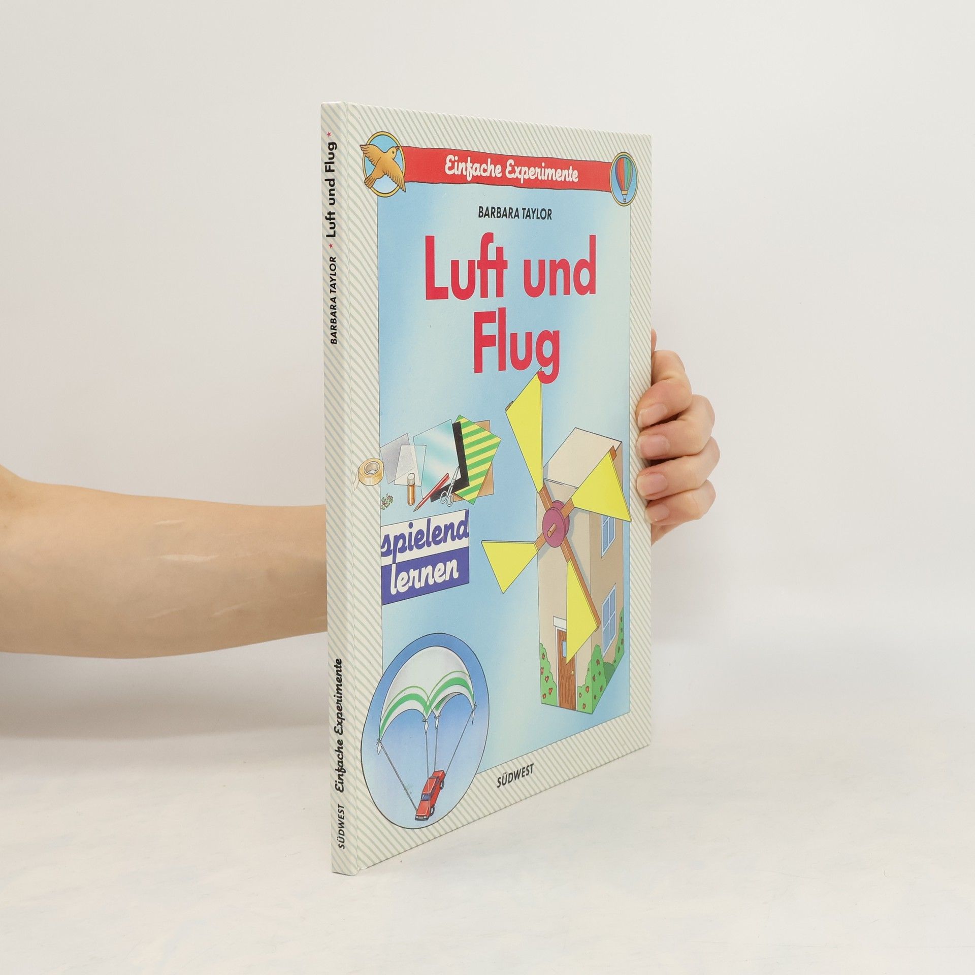 Barbara Taylor Bradfordová Luft und Flug spielend lernen