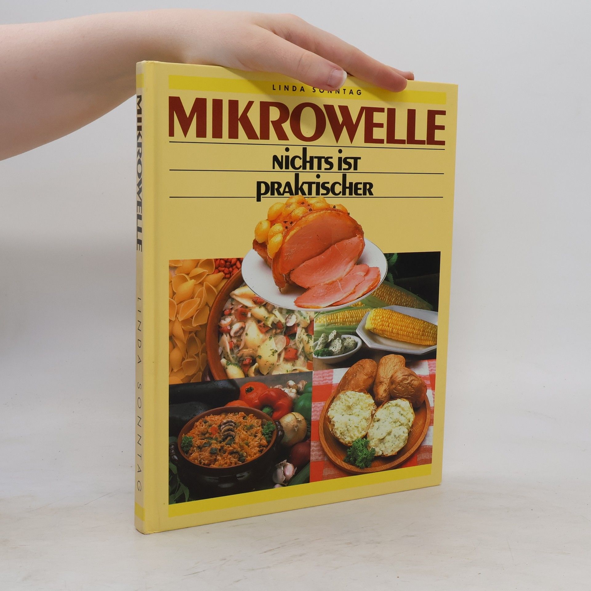 Linda Sonntag Mikrowelle. Nichts ist Praktischer