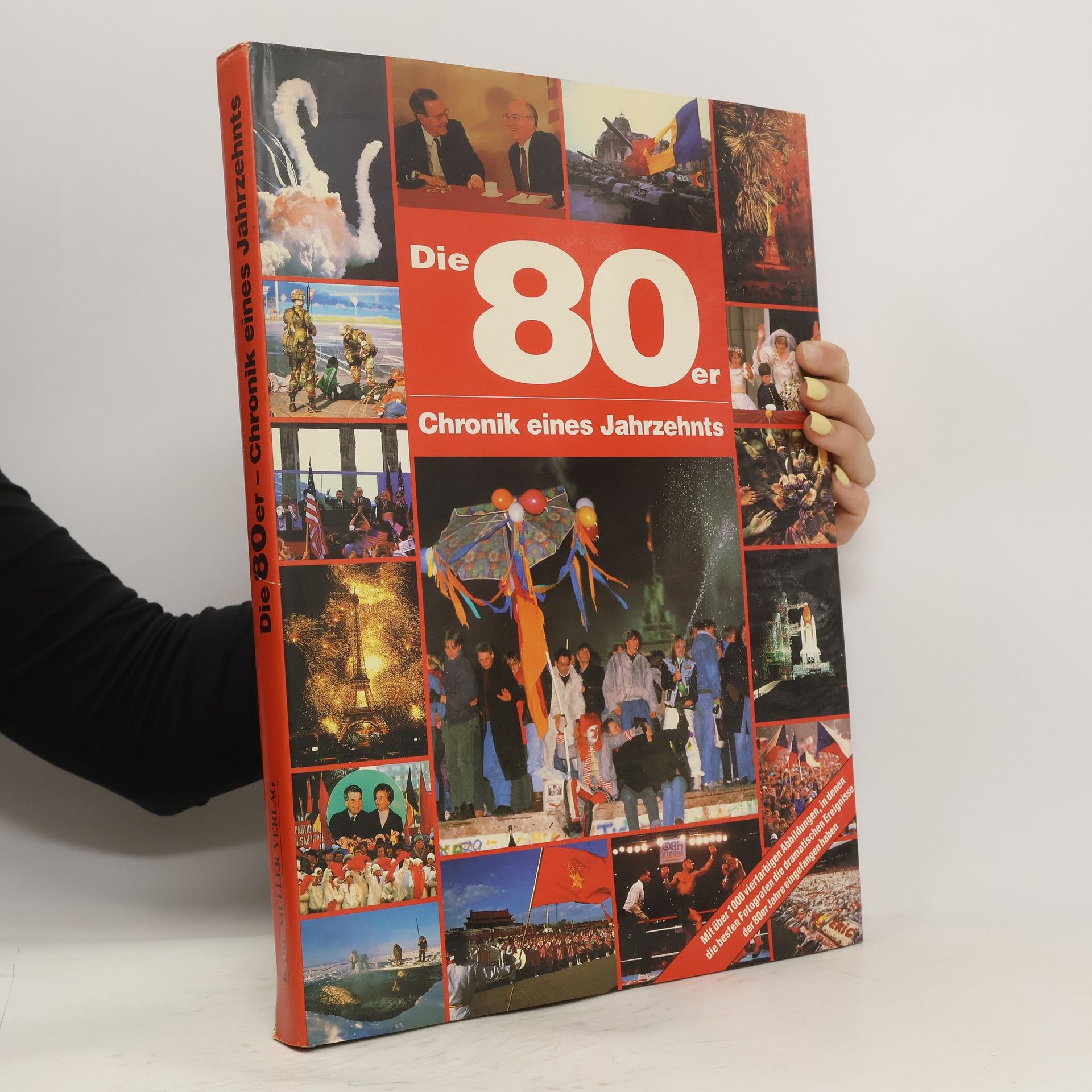 Collectif d'auteurs Die 80er Chronik eines Jahrzehnts