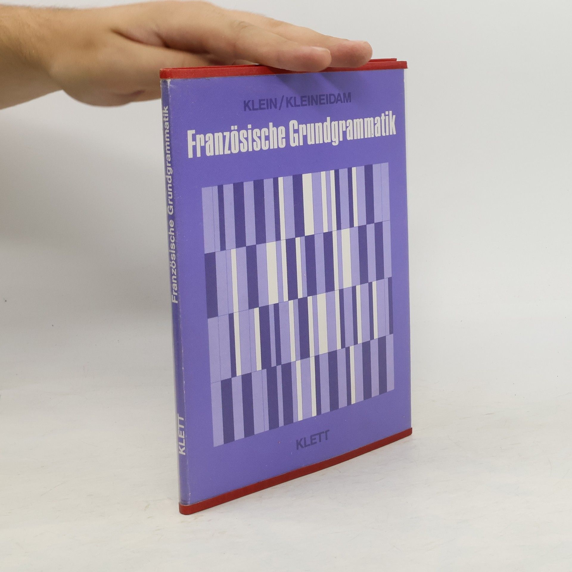 Wilhelm Klein Französische Grundgrammatik für Schule und Weiterbildung
